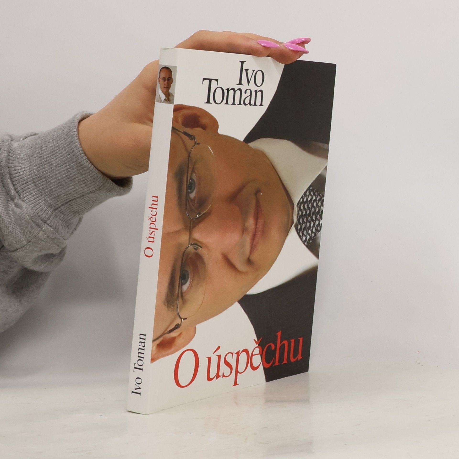 Ivo Toman O úspěchu