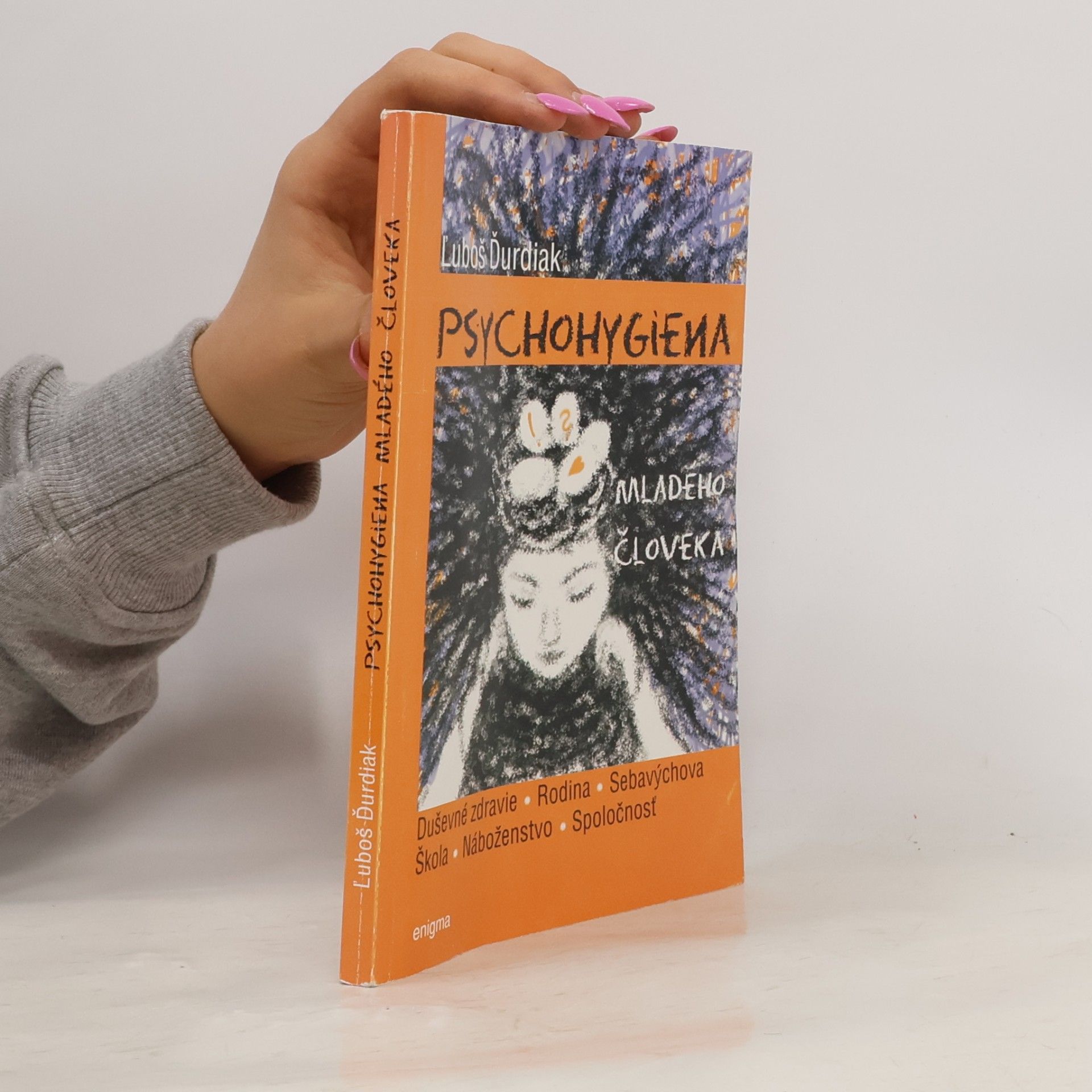 Ľuboš Ďurdiak Psychohygiena mladého človeka