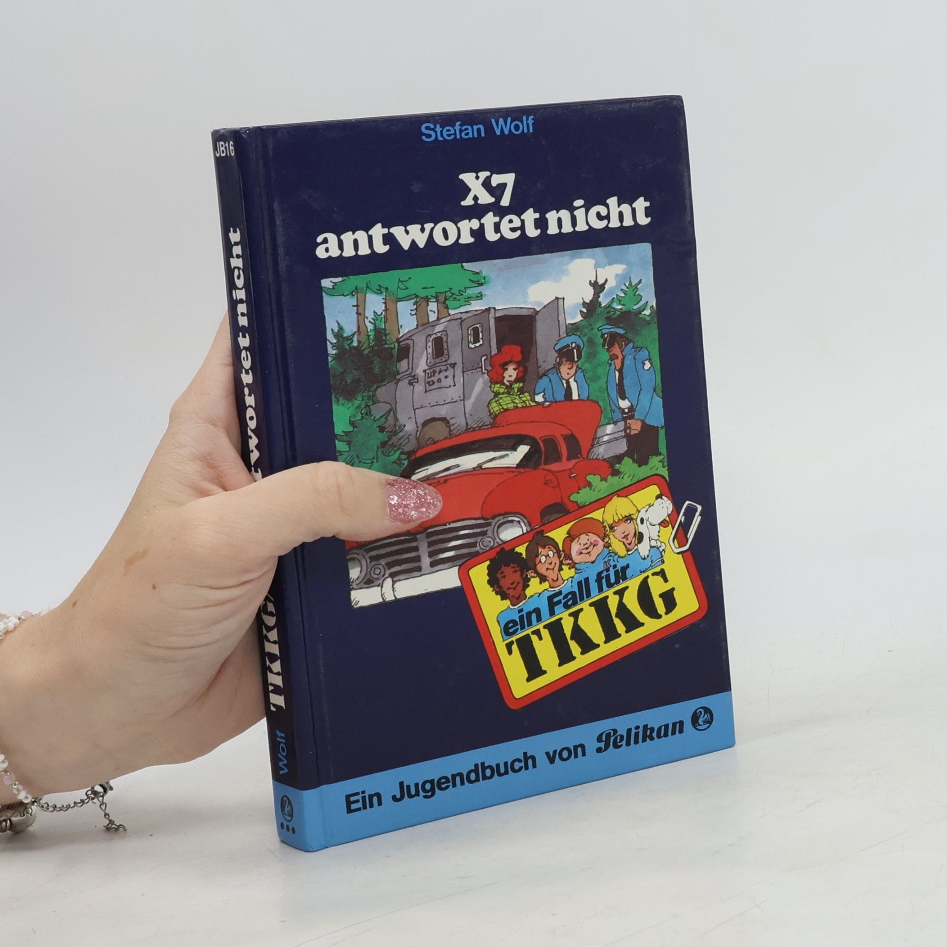 Rolf Kalmuczak Ein Fall für TKKG: X7antwortet nicht