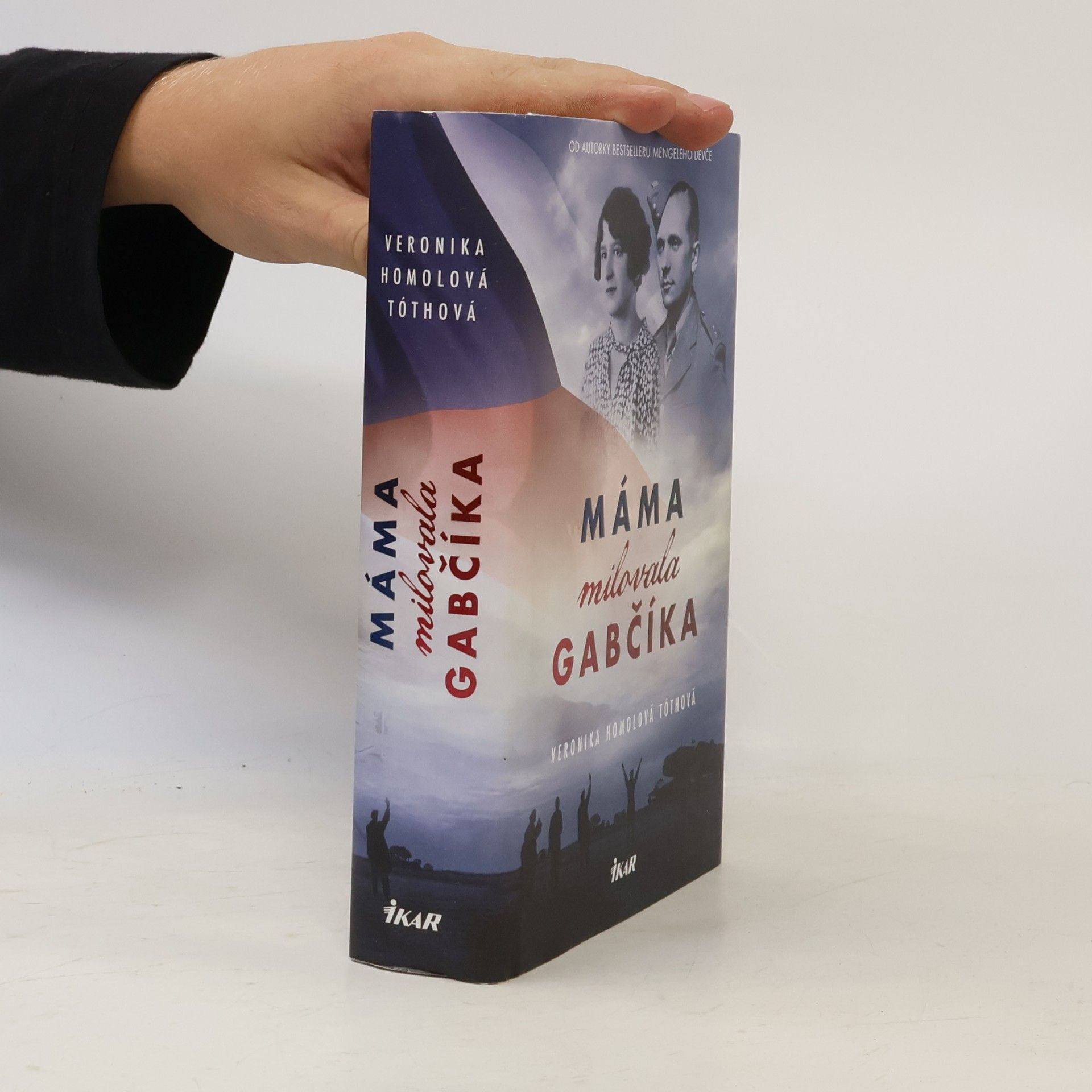 Veronika Homolová Tóthová Máma milovala Gabčíka