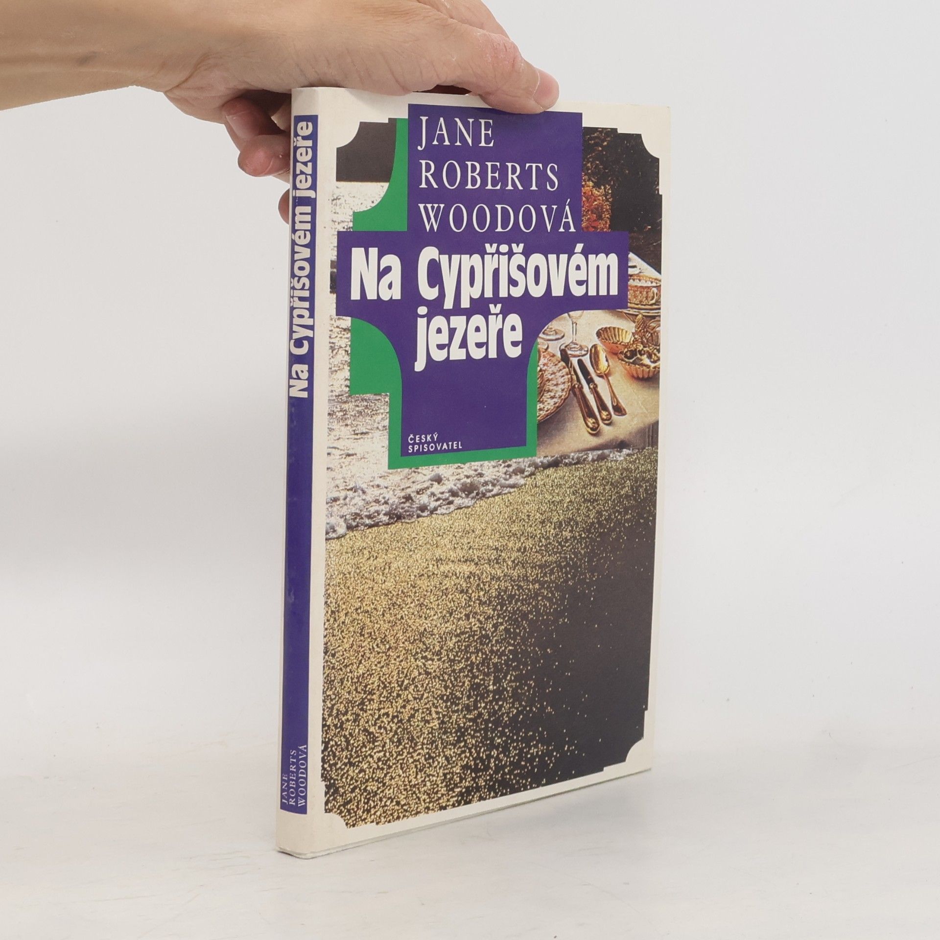 Jane Roberts Na Cypřišovém jezeře