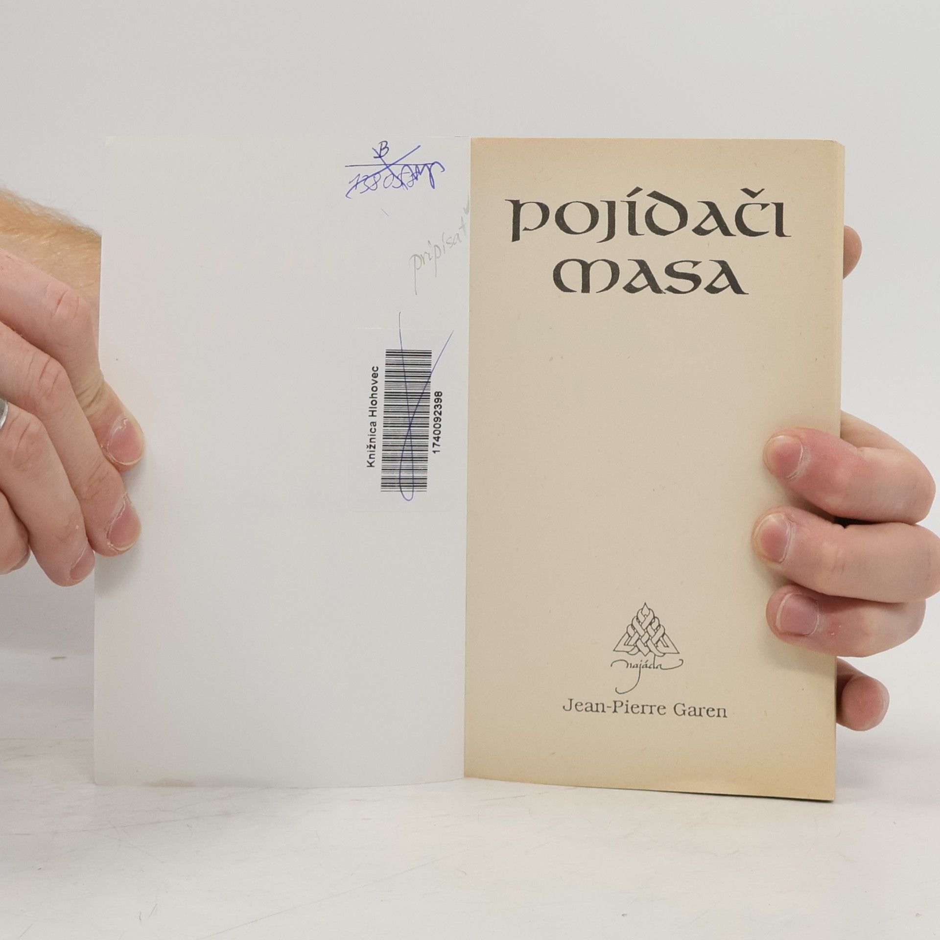 Jean-Pierre Garen Pojídači masa