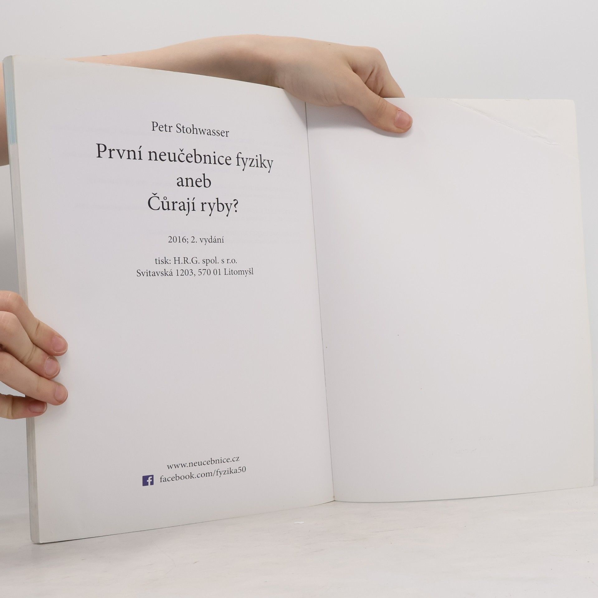 Petr Stohwasser První neučebnice fyziky, aneb, Čůrají ryby?