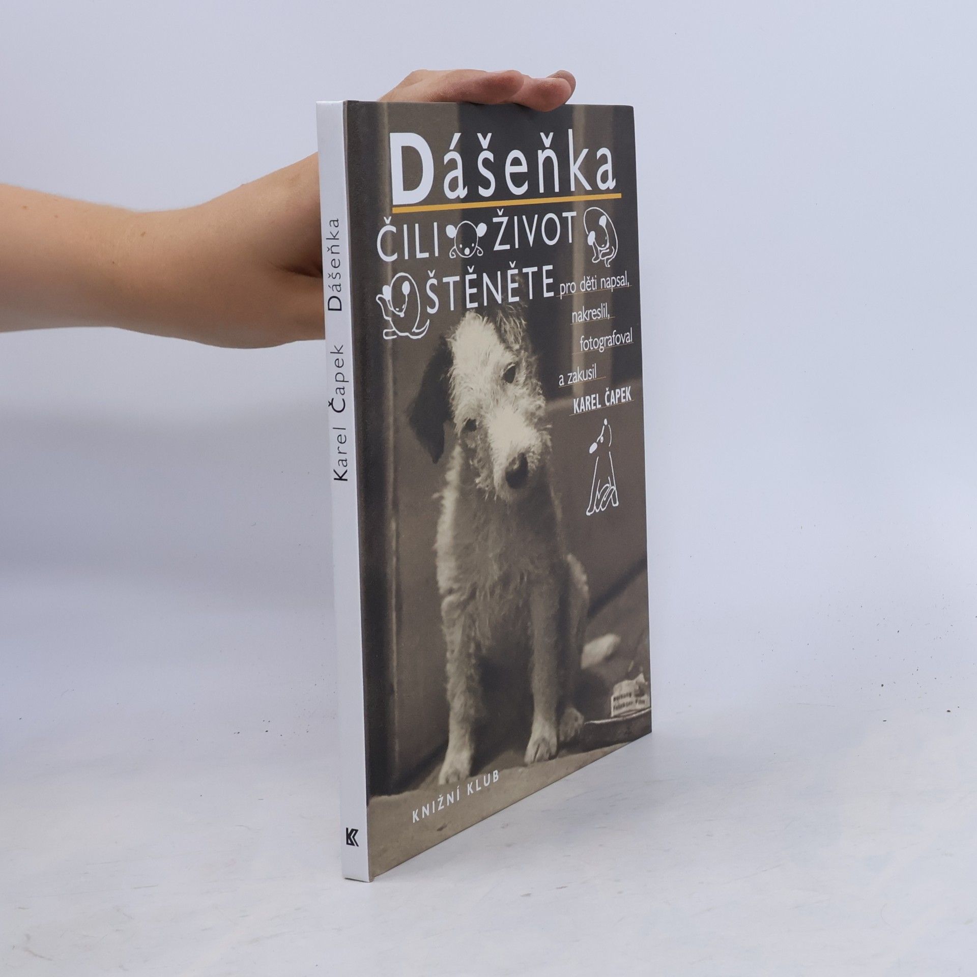 Karel Čapek Dášeňka čili Život štěněte