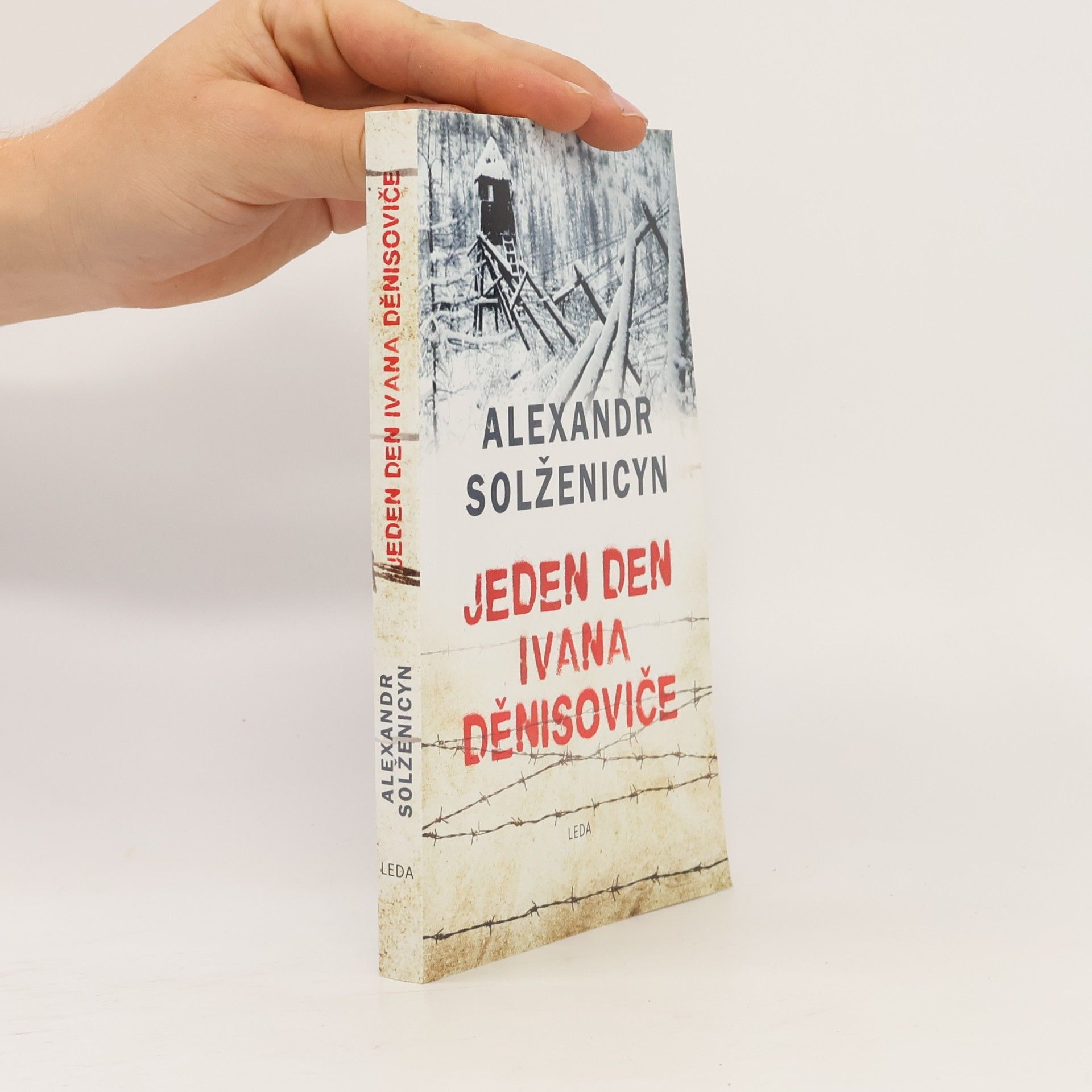 Alexander Issajewitsch Solschenizyn Jeden den Ivana Děnisoviče