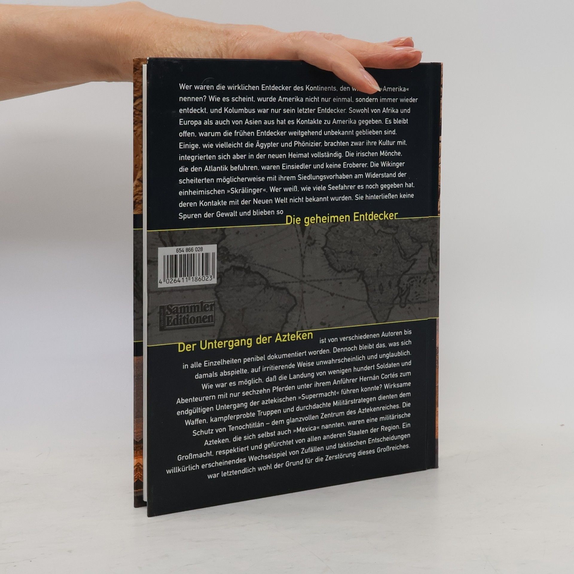 Autores varios Terra X. Die geheimen Entdecker. Der Untergang der Azteken