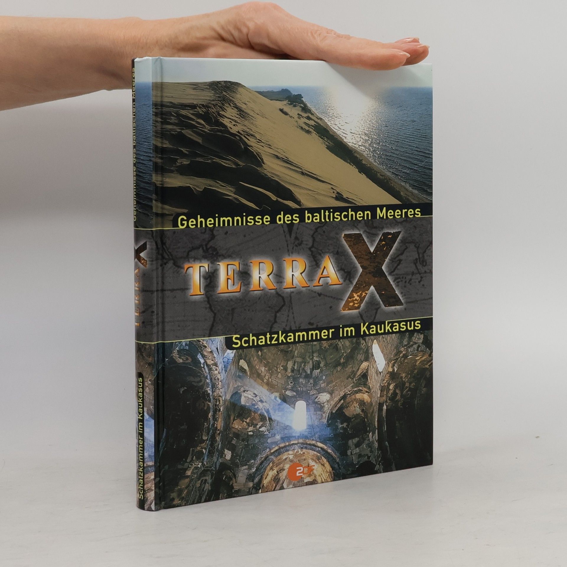 Collectif d'auteurs Terra X. Geheimnisse des baltischen Meeres. Schatzkammer im Kaukasus