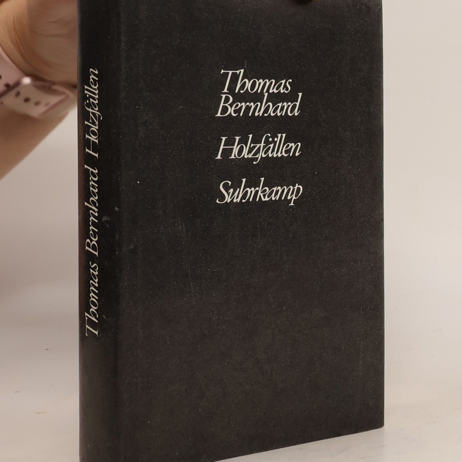 Thomas Bernhard Holzfällen