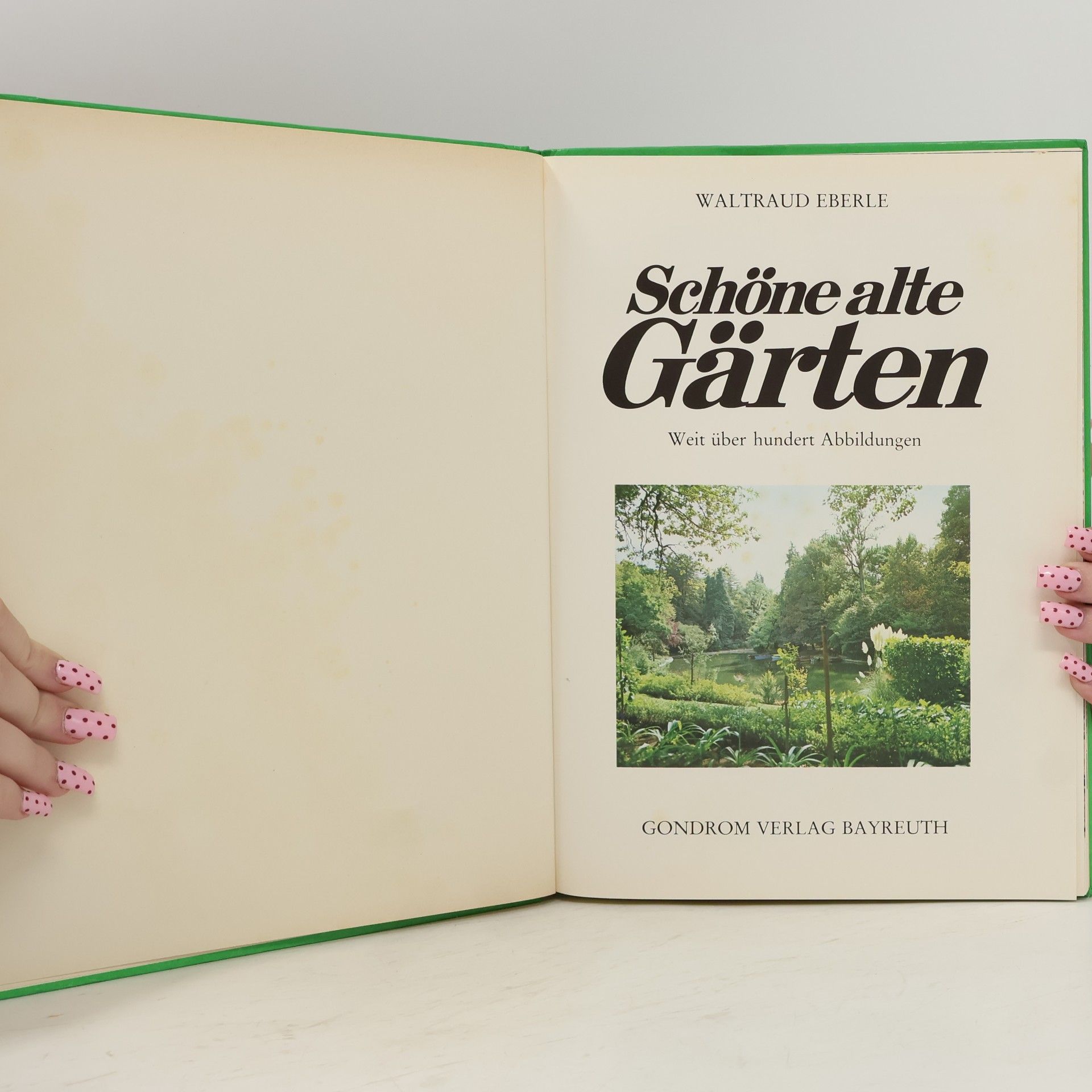 Waltraud Eberle Schöne alte Gärten