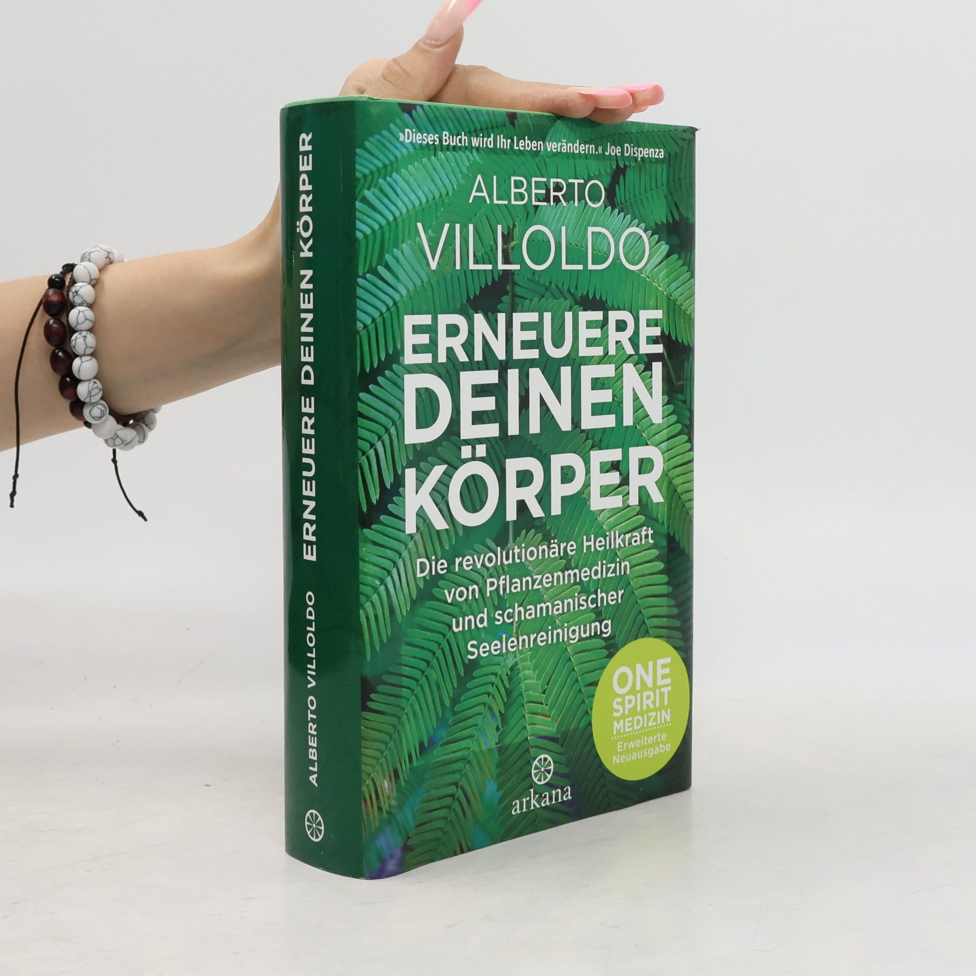 Alberto Villoldo Erneuere deinen Körper