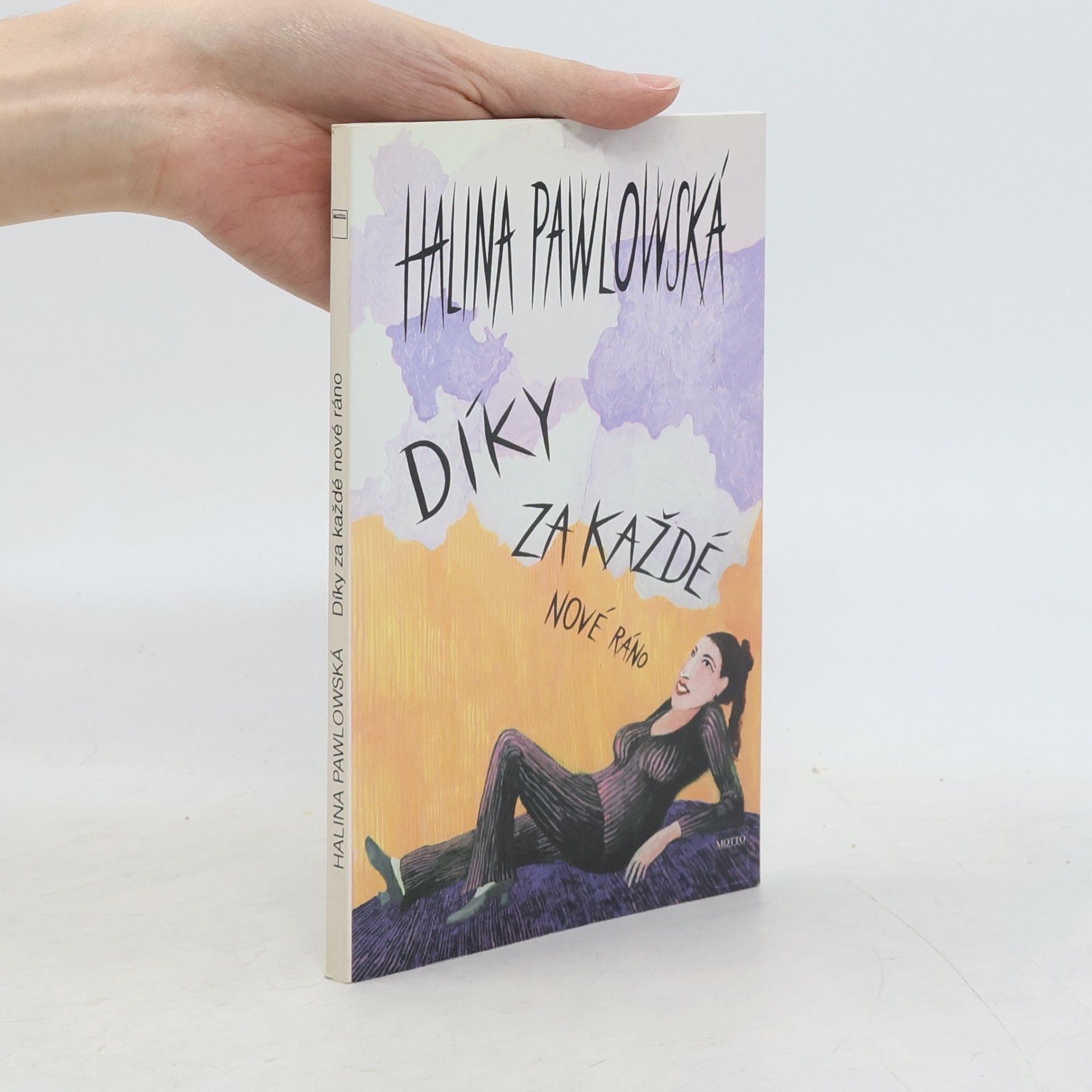 Halina Pawlowská Díky za každé nové ráno