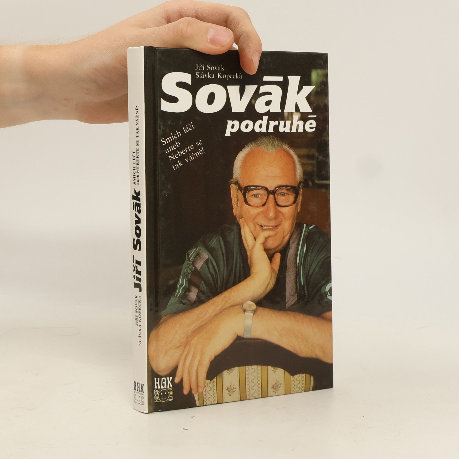 Sovák podruhé. Smích léčí aneb Neberte se tak vážně!