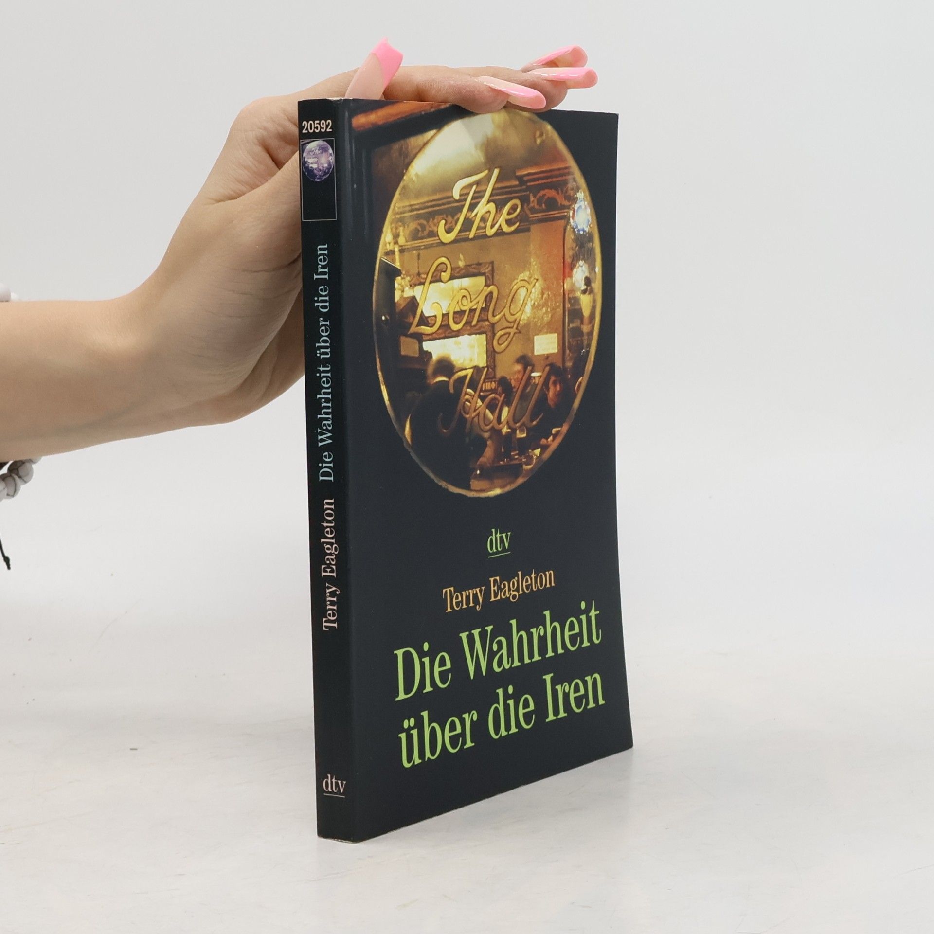 Terry Eagleton Die Wahrheit über die Iren