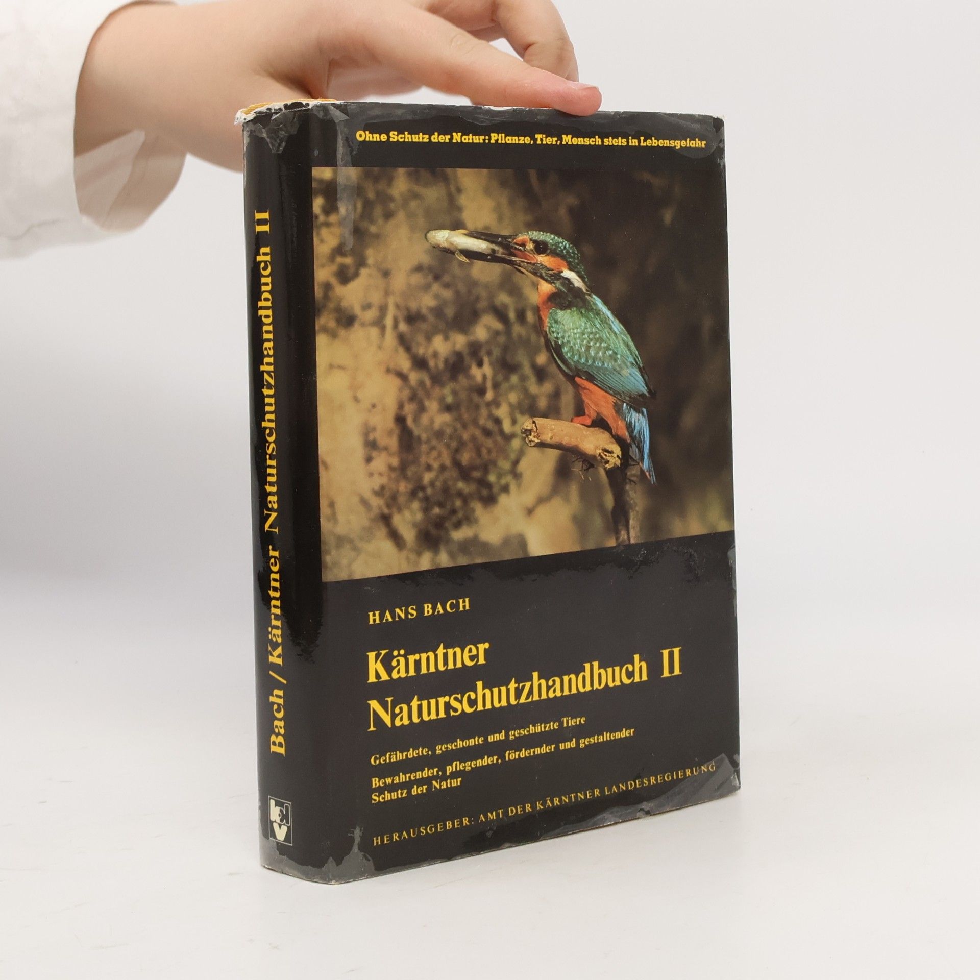 Hans Bach Kärntner Naturschutz-Handbuch II