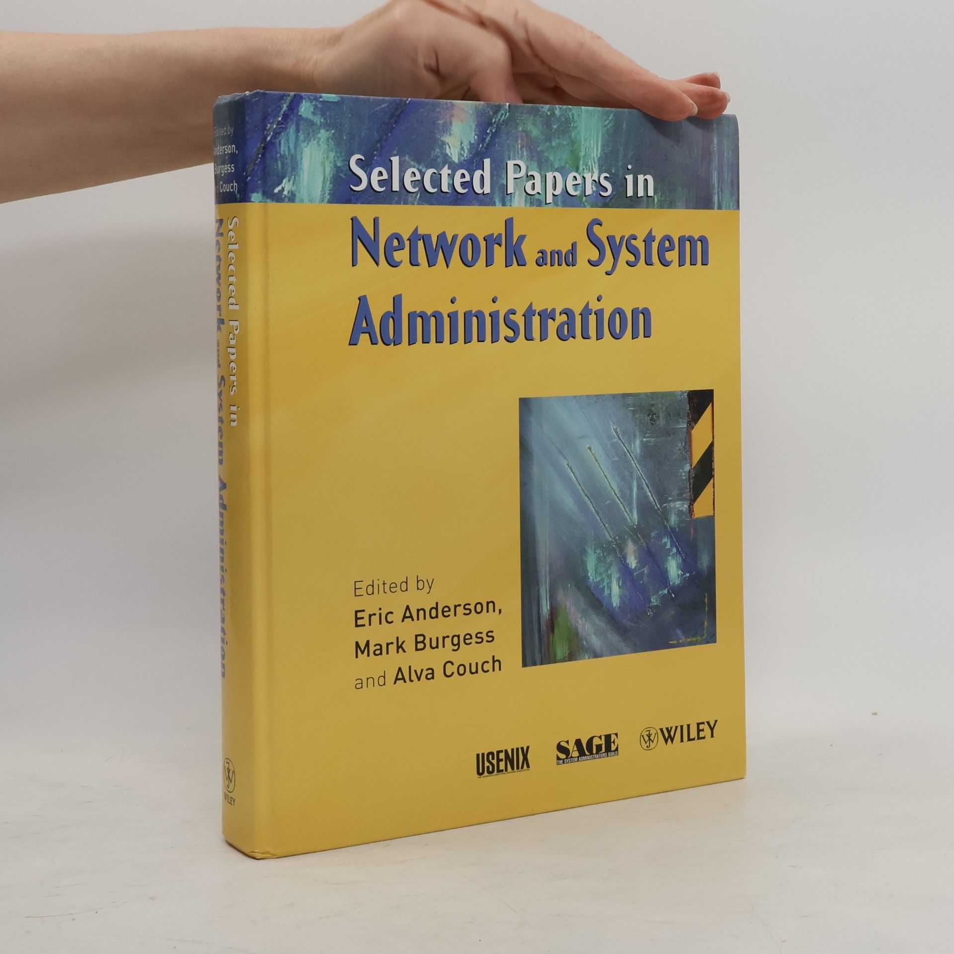 Eric Anderson Selected Papers in Network and System Administration
