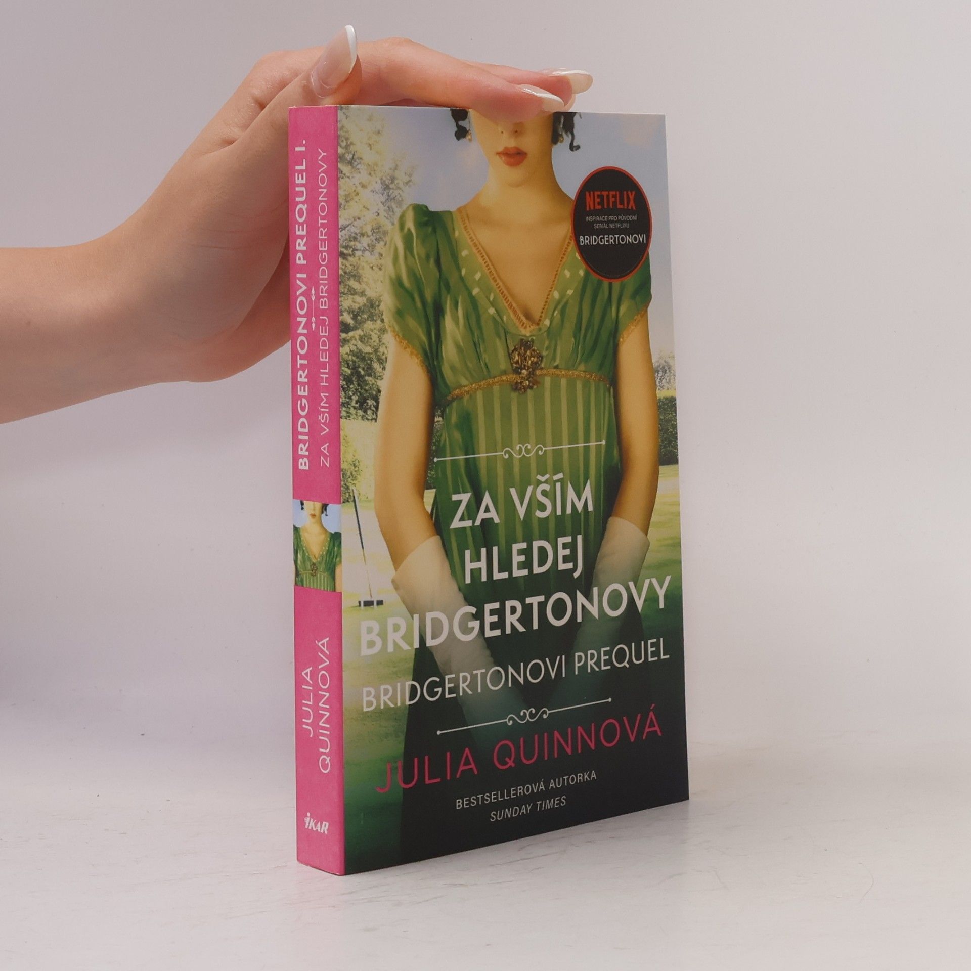 Julie Quinnová Za vším hledej Bridgertonovy