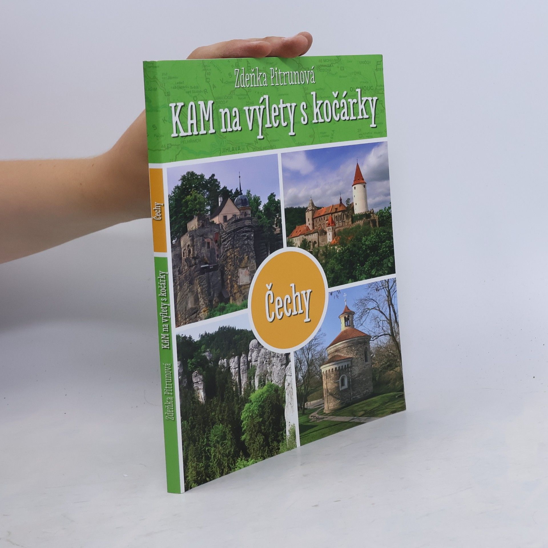 Zdeňka Pitrunová Kam na výlety s kočárky : Čechy