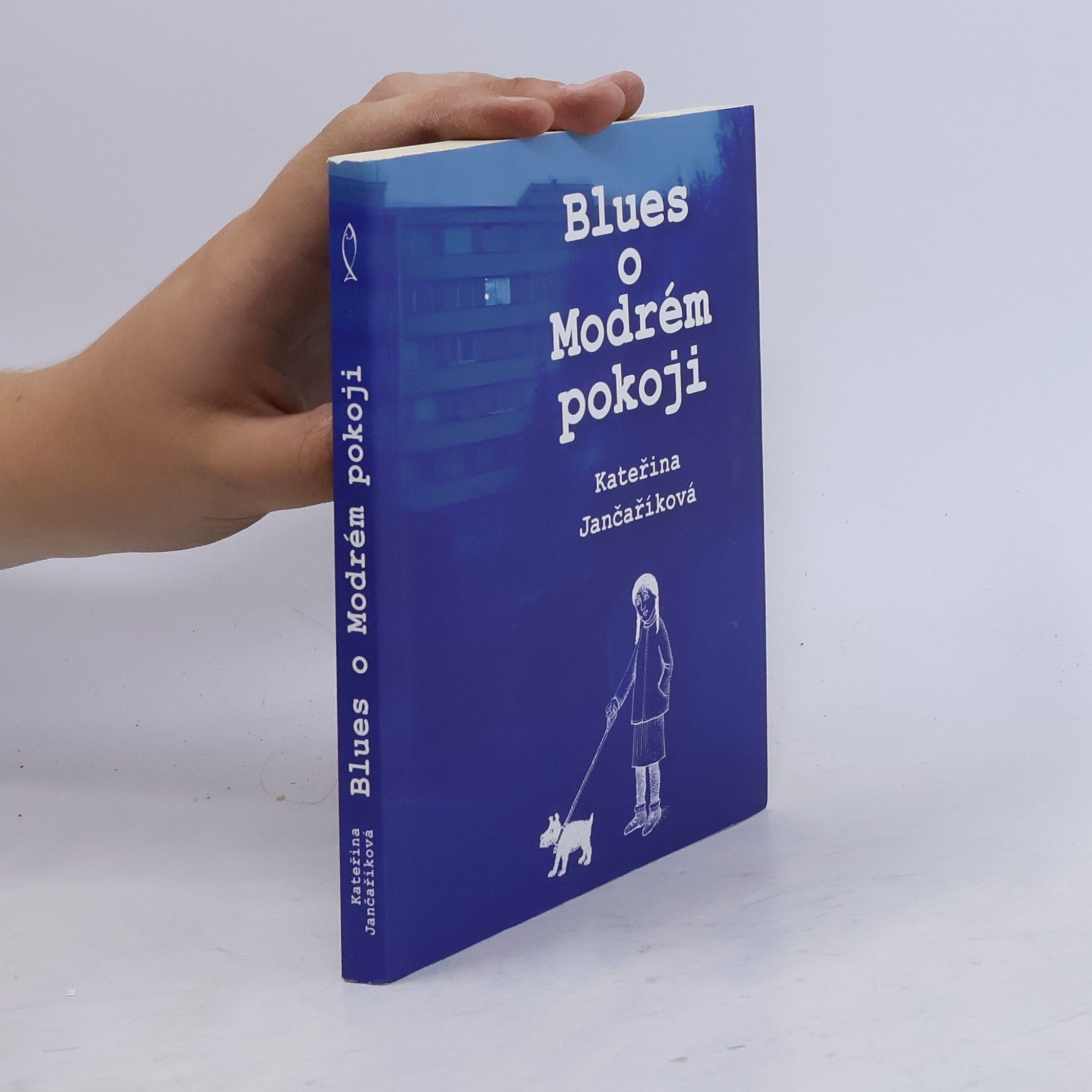 Kateřina Jančaříková Blues o Modrém pokoji