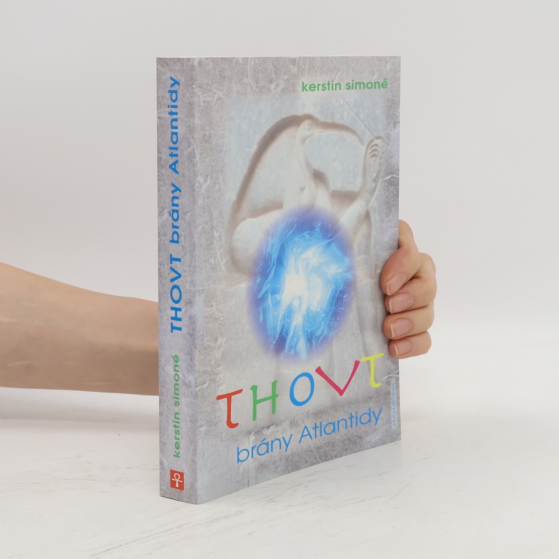 Kerstin Simoné Thovt: Brány Atlantidy