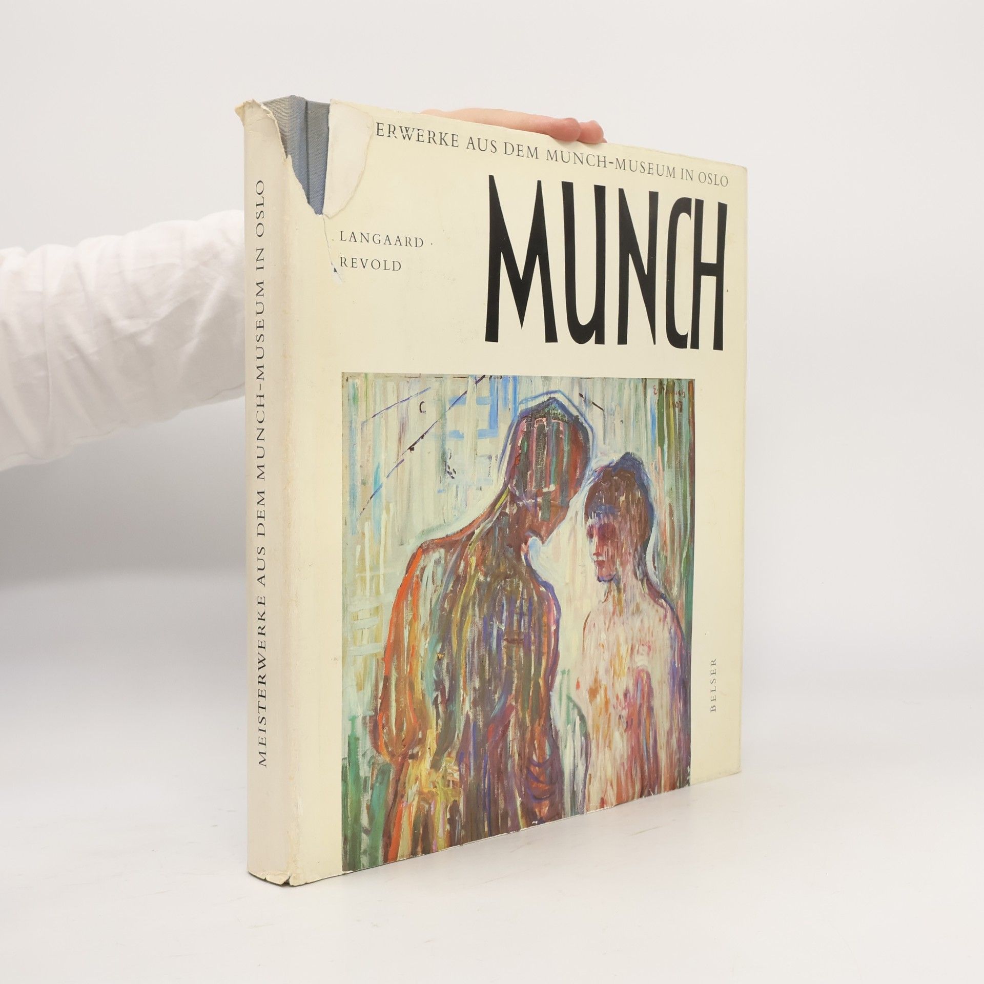 Reidar Revold Edvard Munch. Meisterwerke aus dem Munch-Museum in Oslo