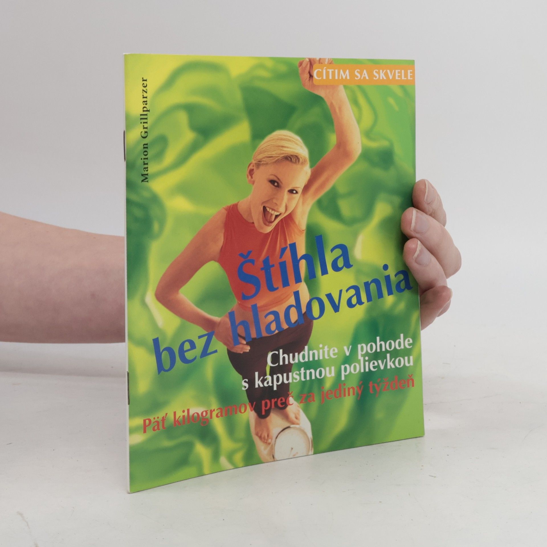 Marion Grillparzer Štíhlá bez hladovění