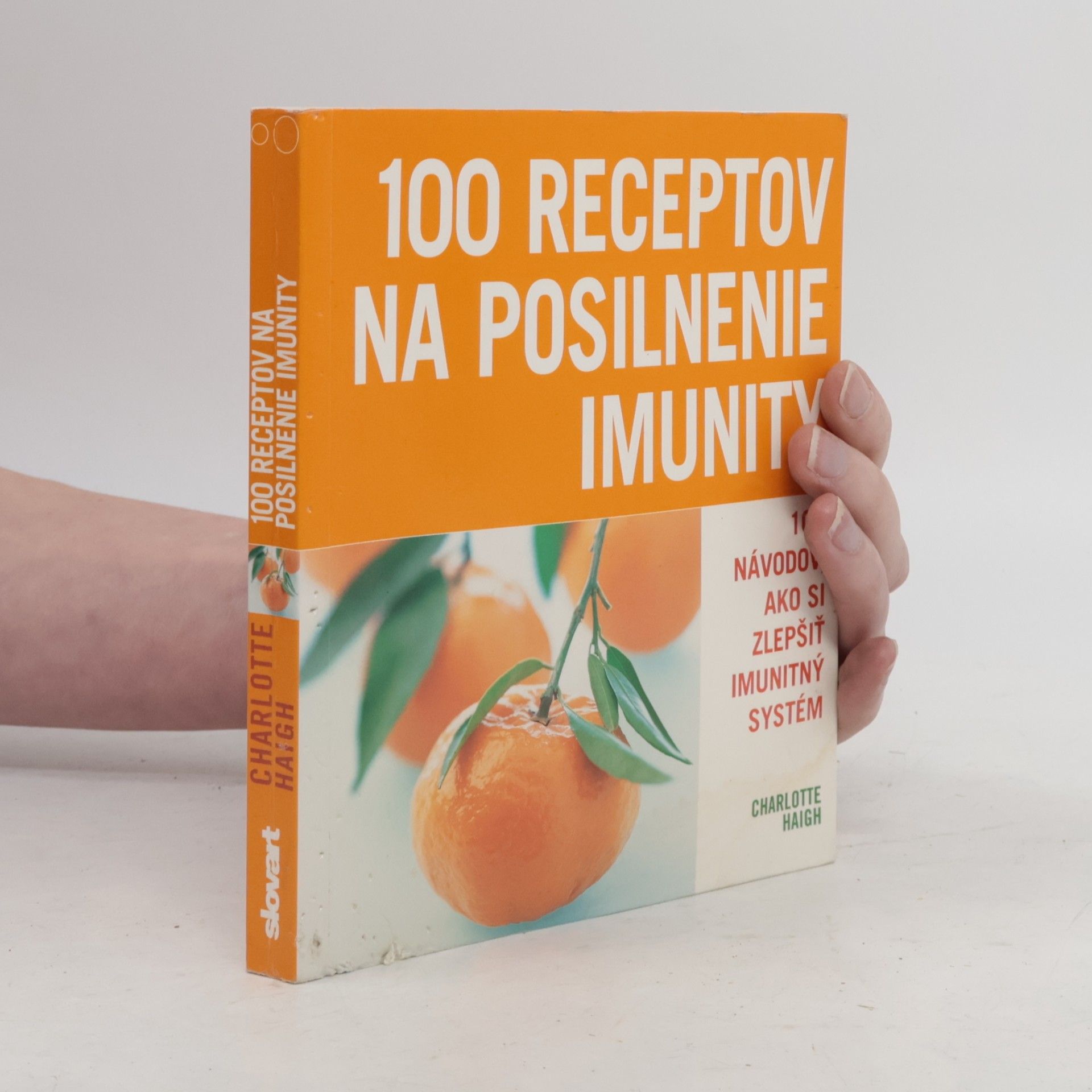 Charlotte Haigh 100 receptov na posilnenie imunity
