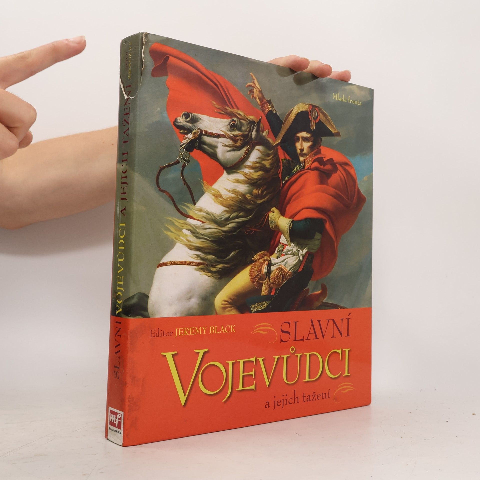Jeremy Black Slavní vojevůdci a jejich tažení