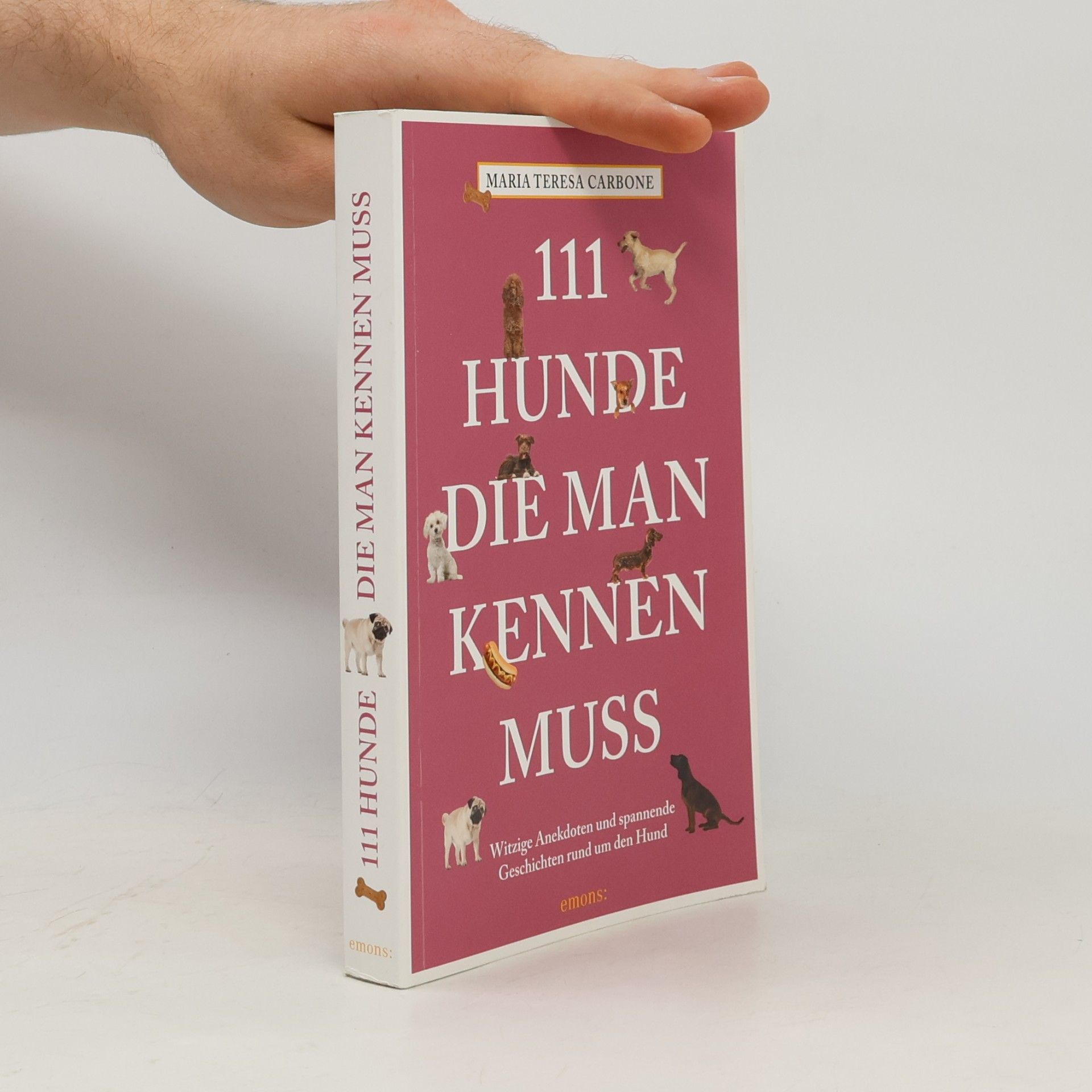 Maria Teresa Carbone 111 Hunde, die man kennen muss