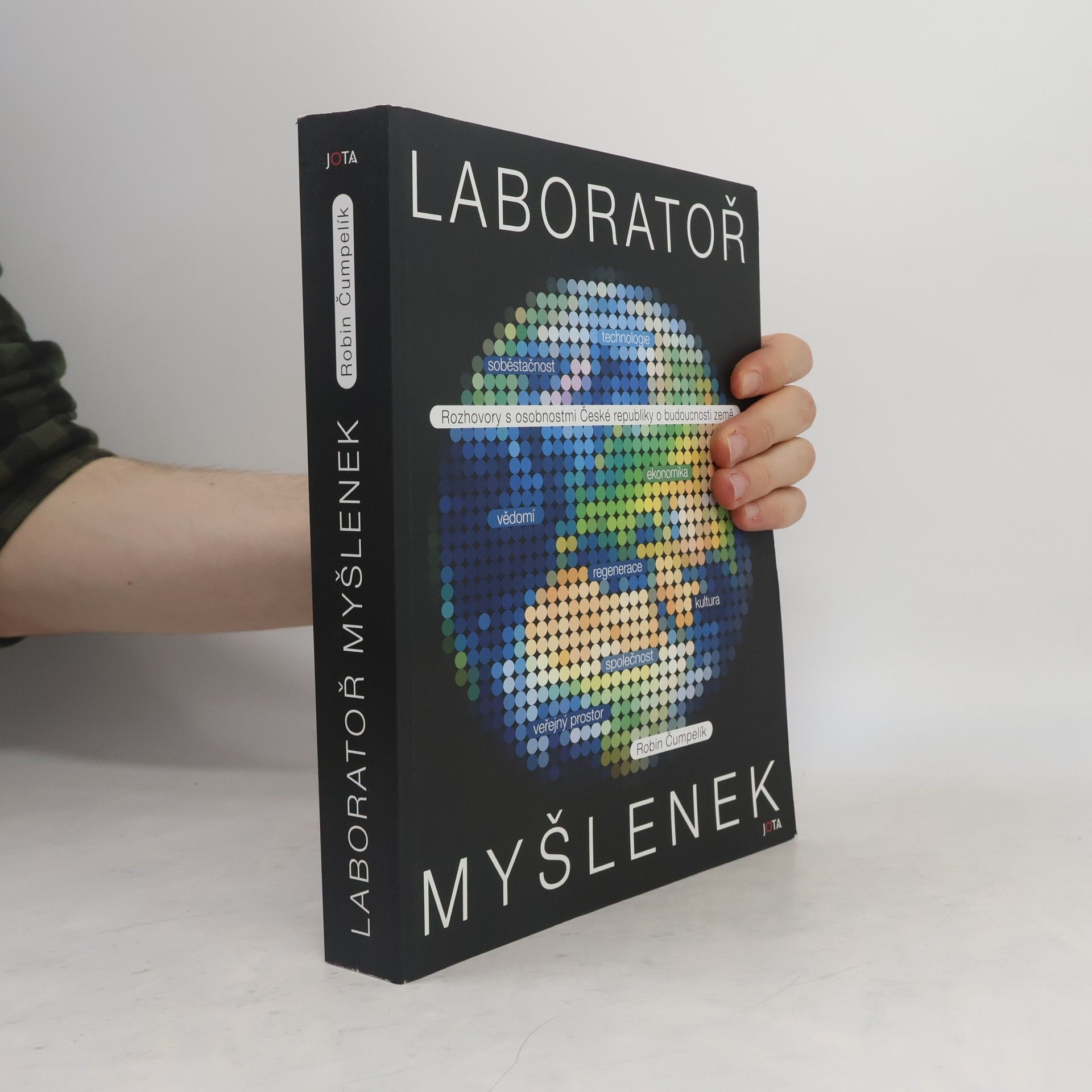 Laboratoř myšlenek : rozhovory s osobnostmi České republiky o České republice