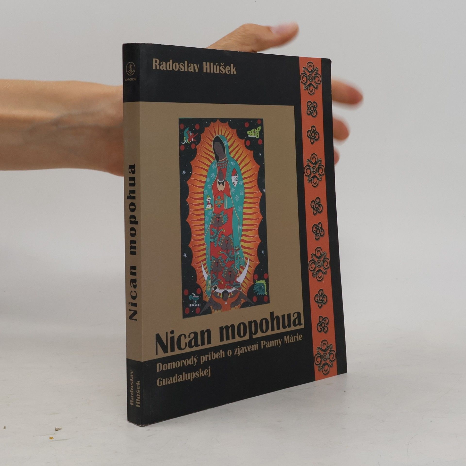 Radoslav Hlúšek Nican mopohua