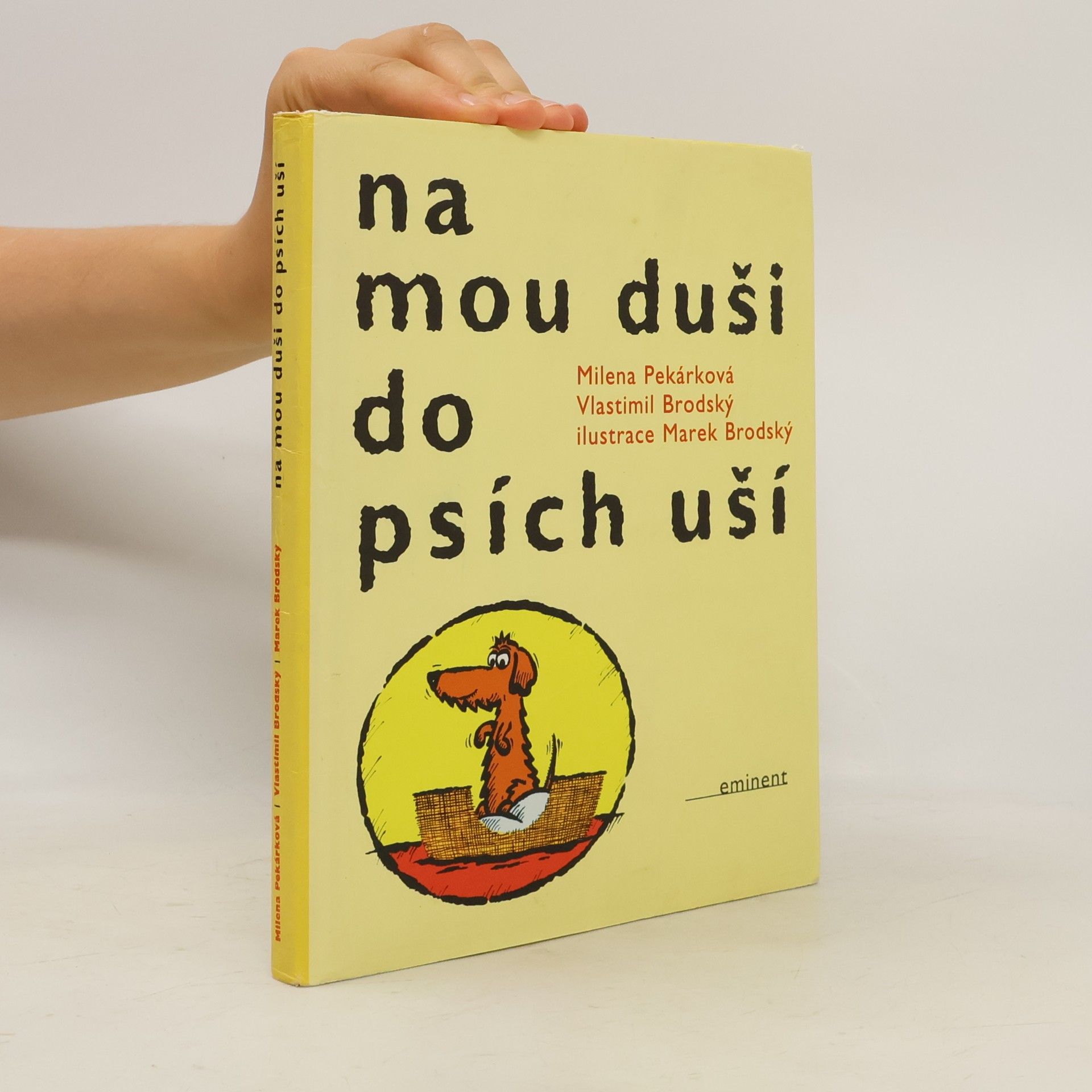 Milena Bohatová Na mou duši do psích uší