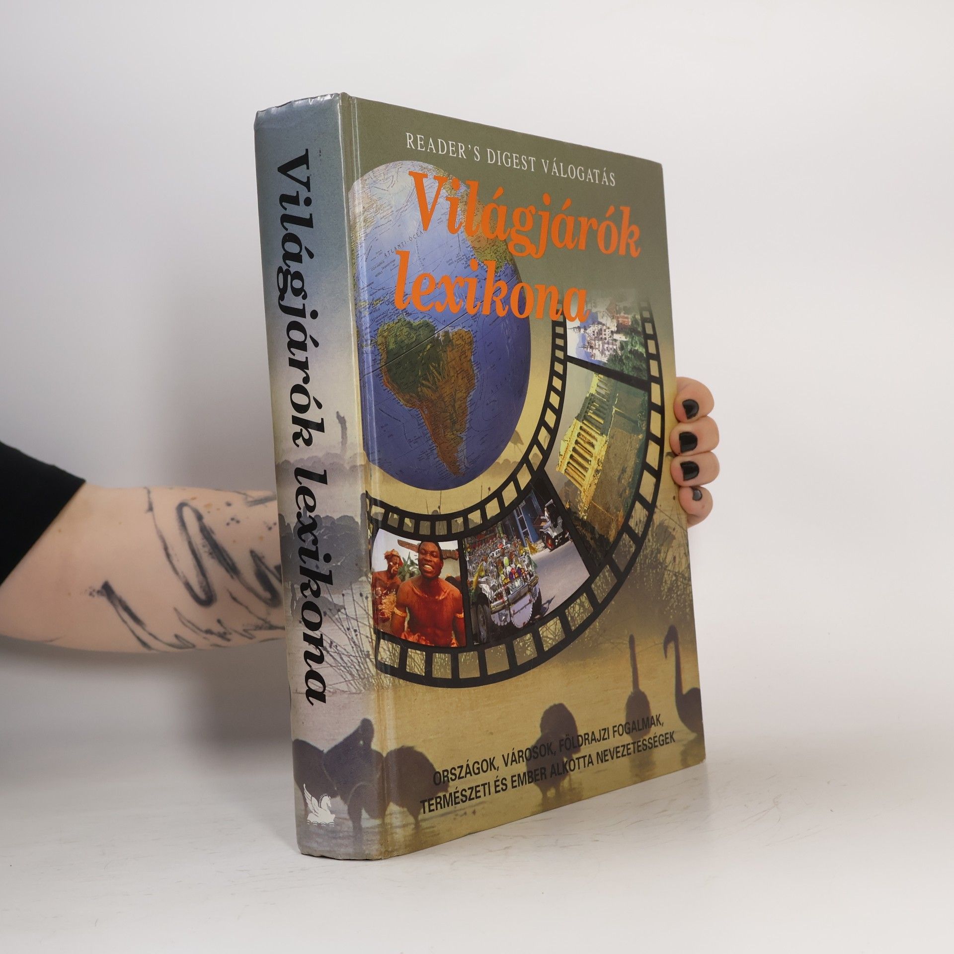 Collectif d'auteurs Reader's Digest válogatás: Világjárók lexikona