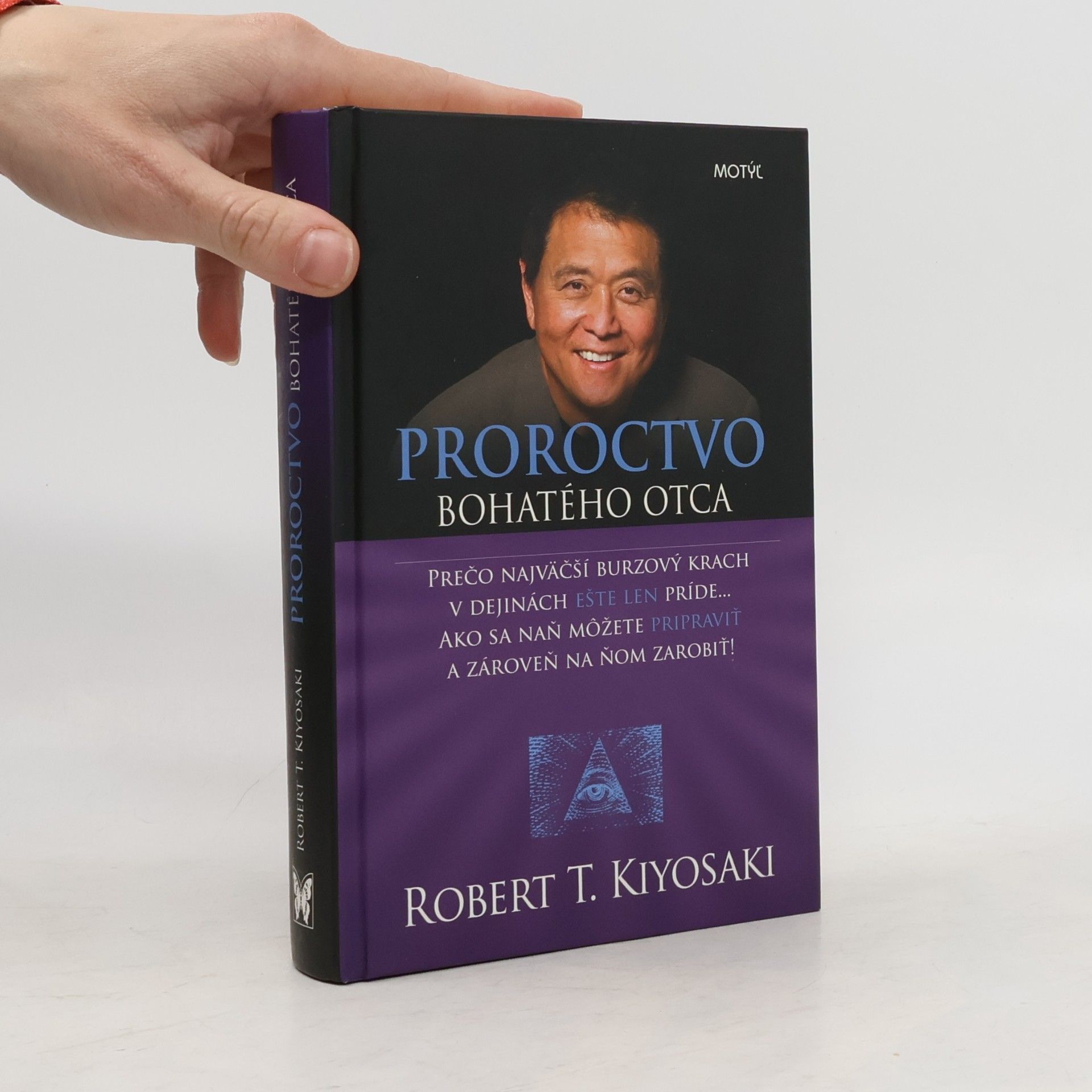 Robert T. Kiyosaki Proroctvo bohatého otca
