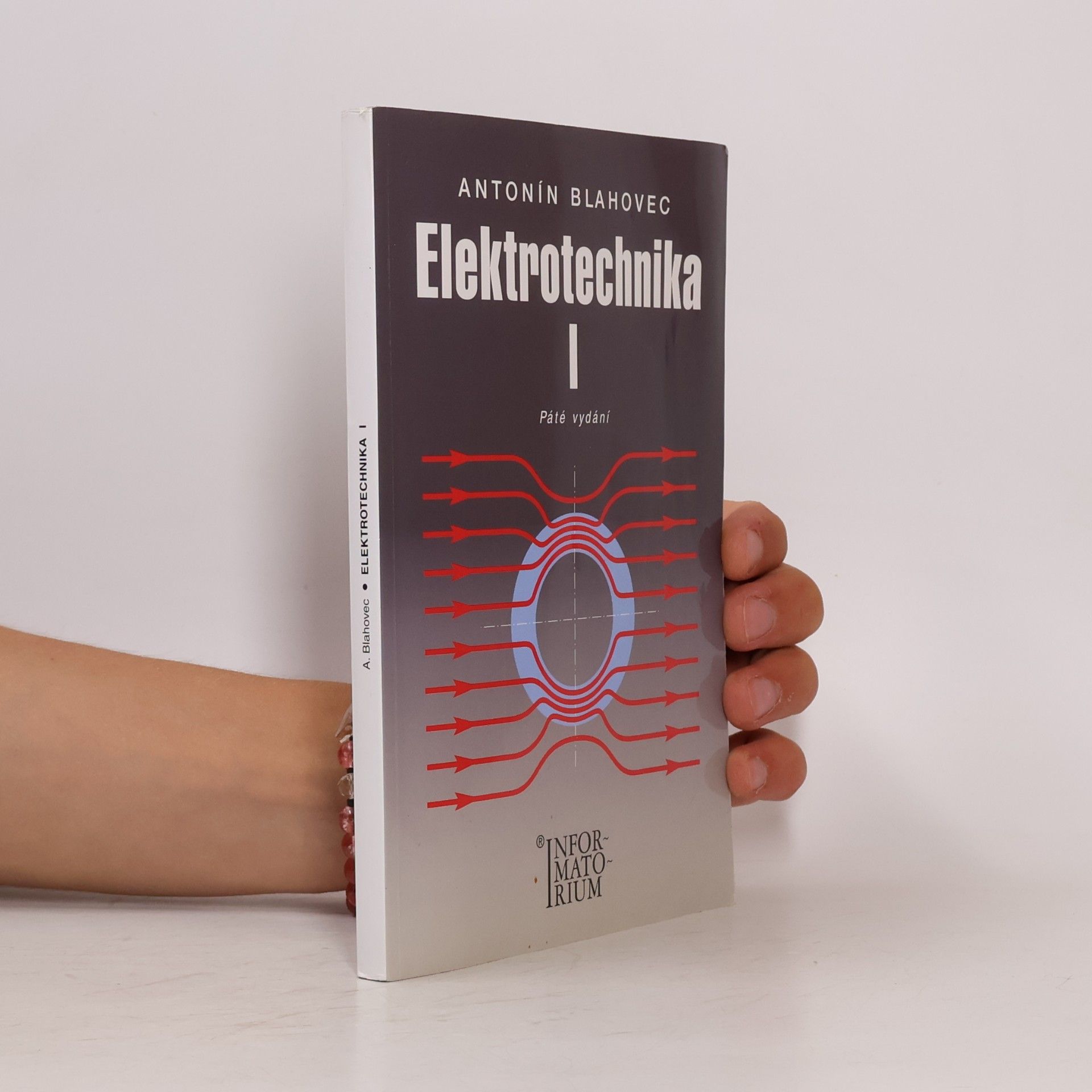 Antonín Blahovec Elektrotechnika. I