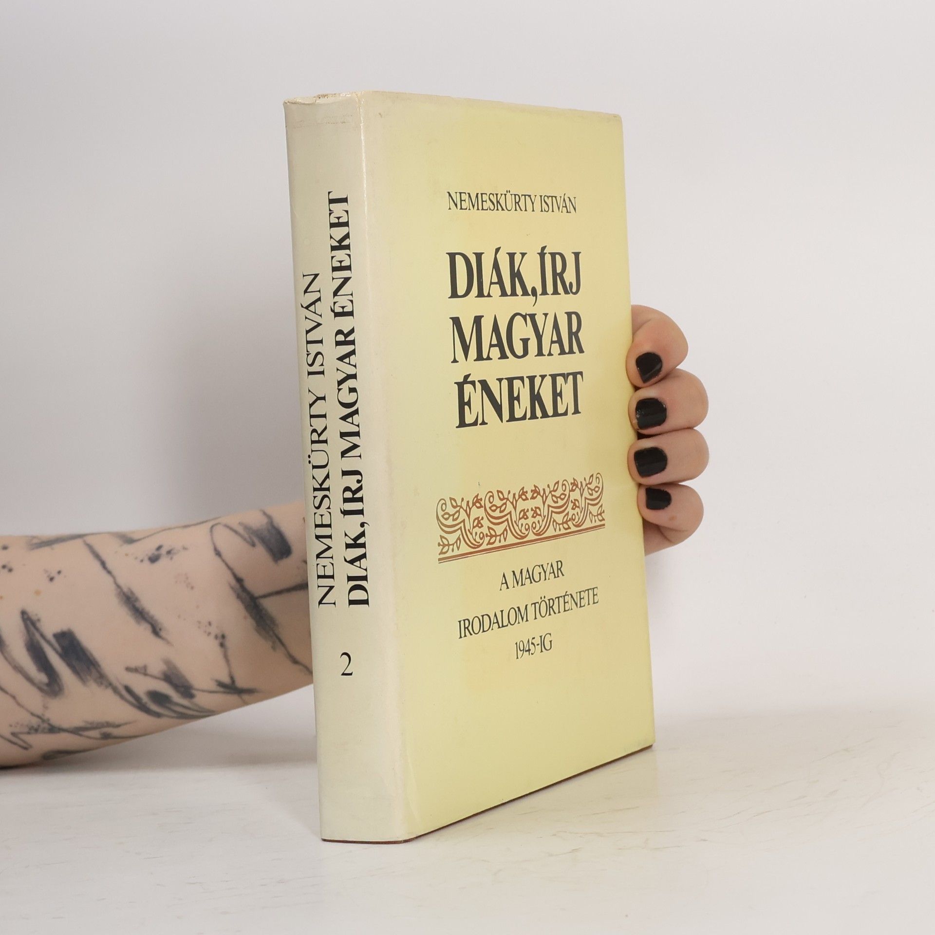 István Nemeskürty Diák, írj magyar éneket