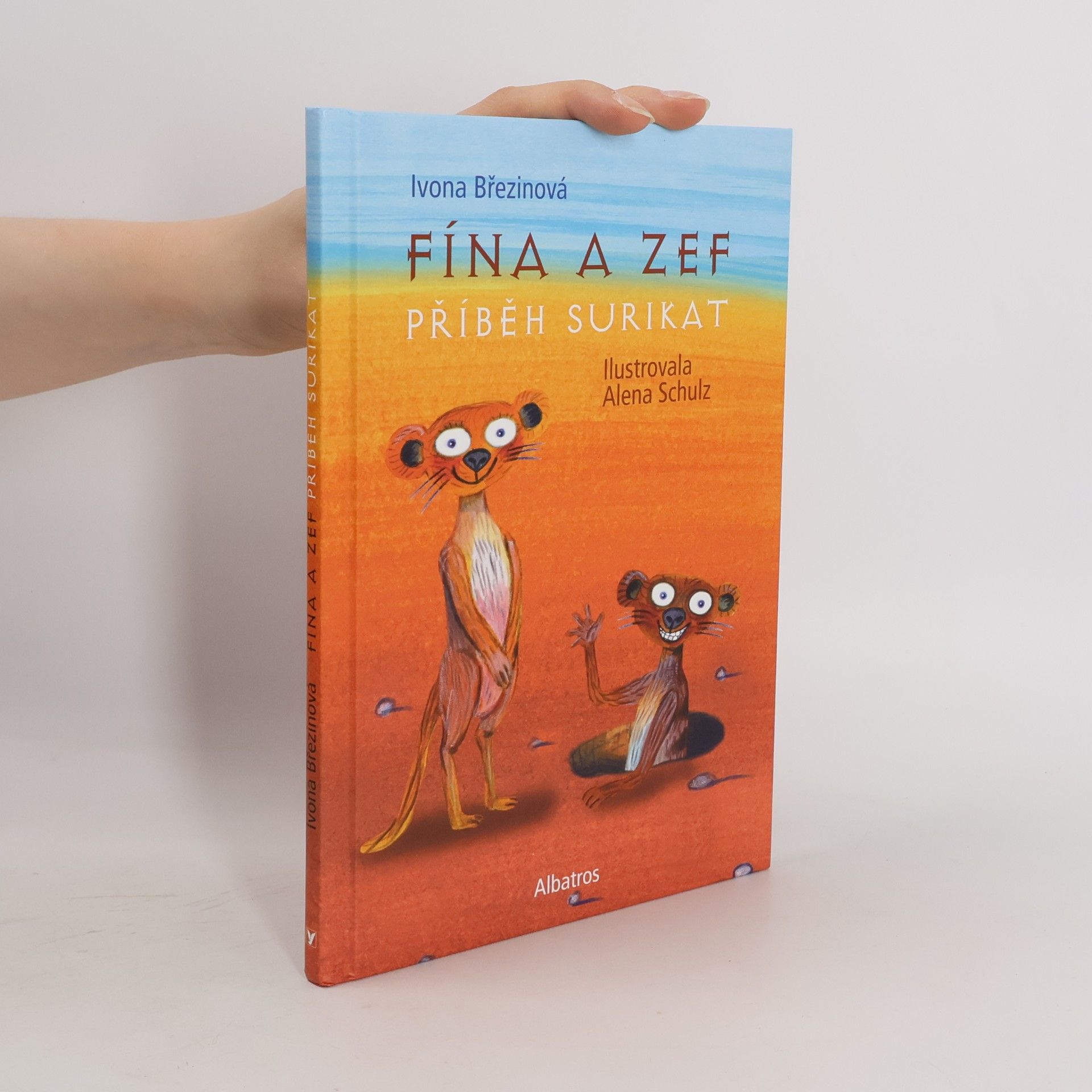 Ivona Březinová Fína a Zef. Příběh surikat (včetně pracovního sešitu)