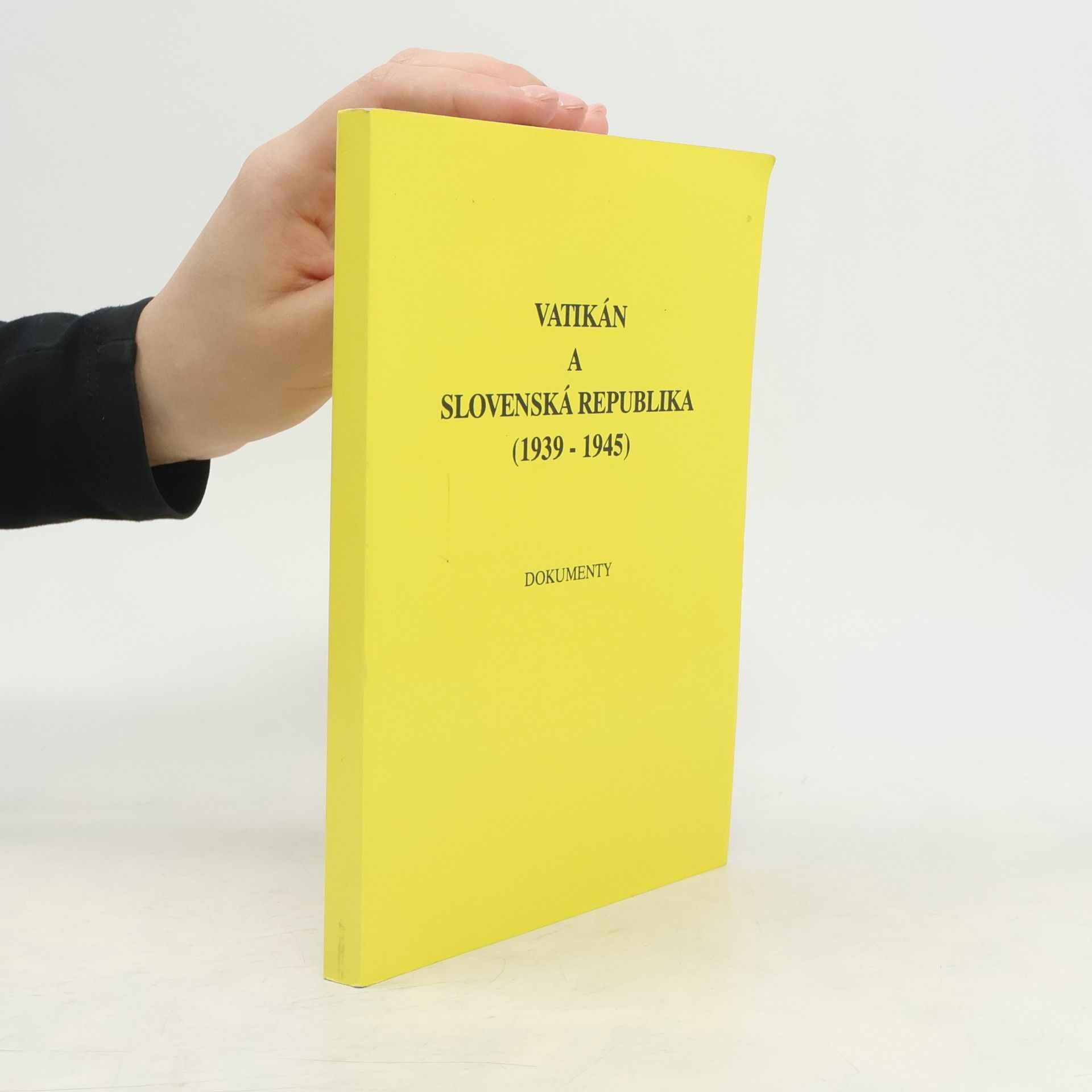Ivan Kamenec Vatikán a Slovenská republika 1939-1945. Dokumenty