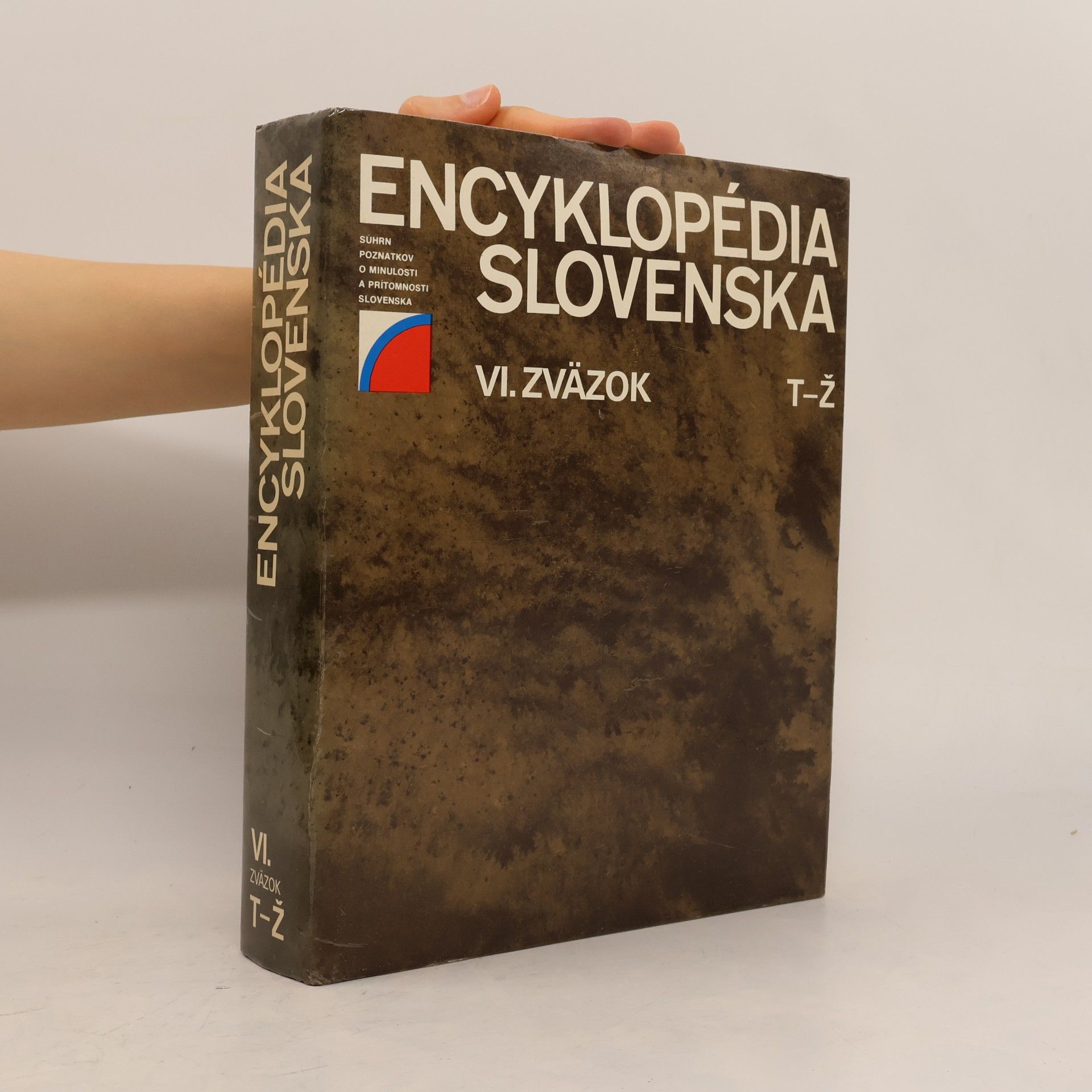 Collectif d'auteurs Encyklopédia Slovenska VI. T-Ž