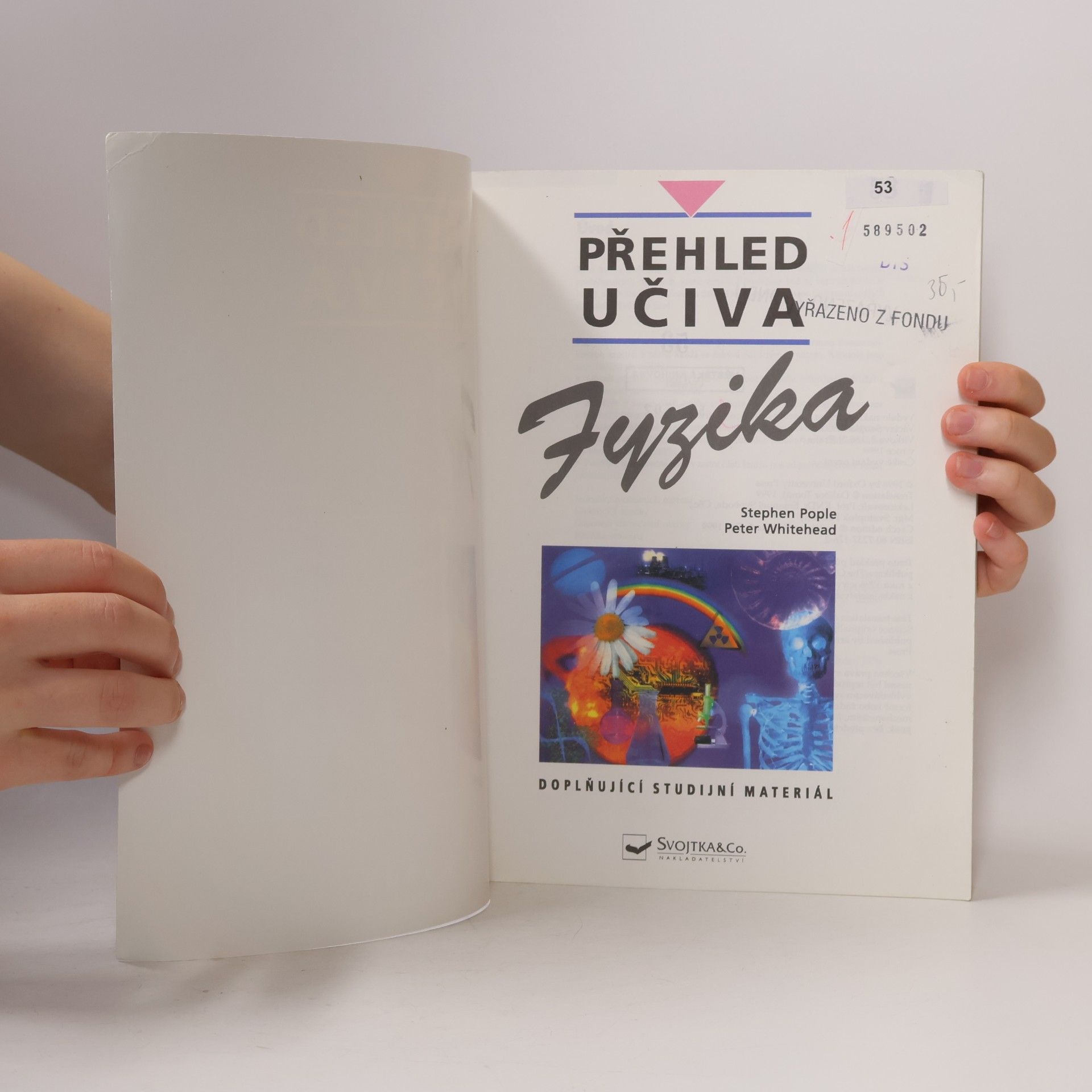 Stephen Pople Přehled učiva: Fyzika