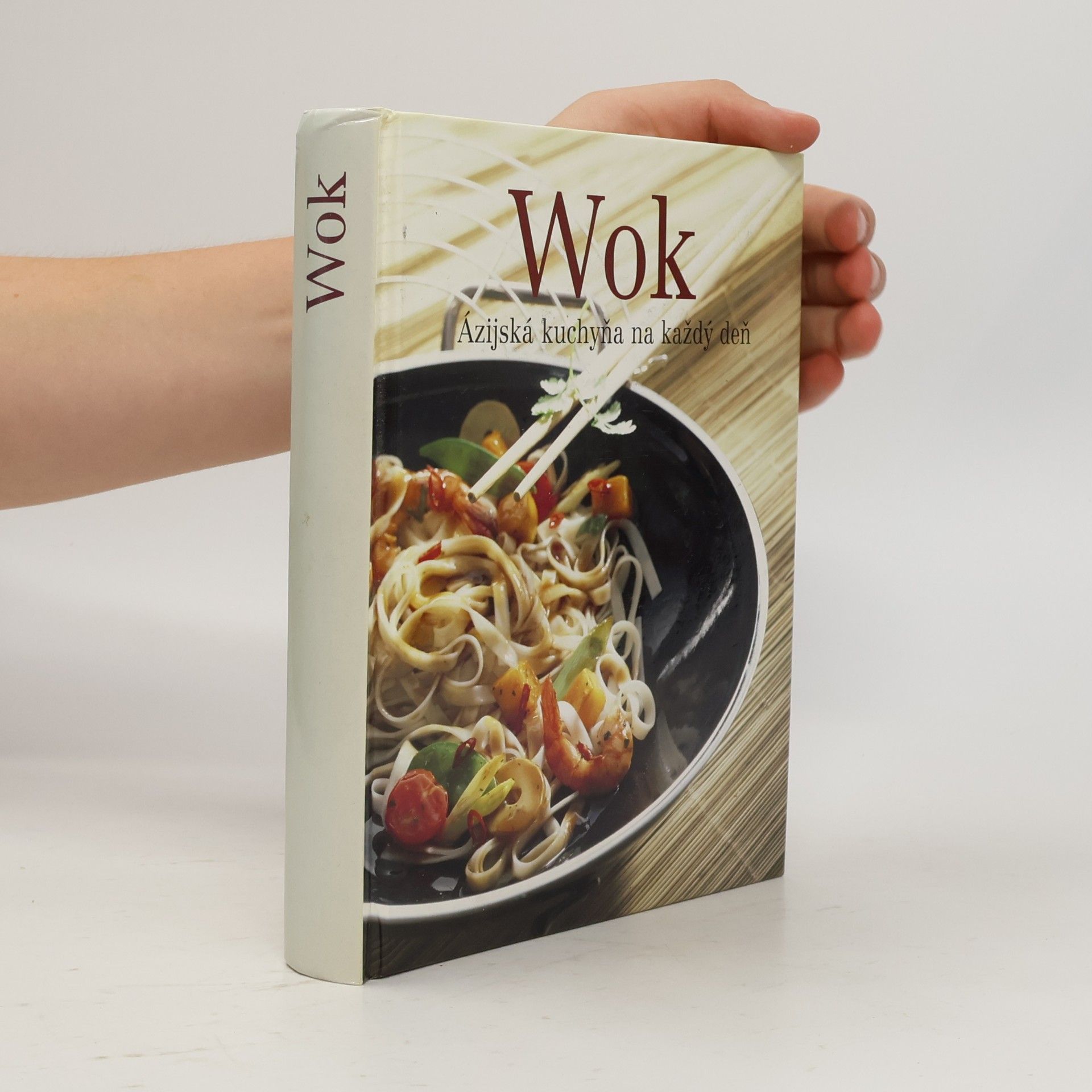 Wok. Ázijská kuchyňa na každý deň