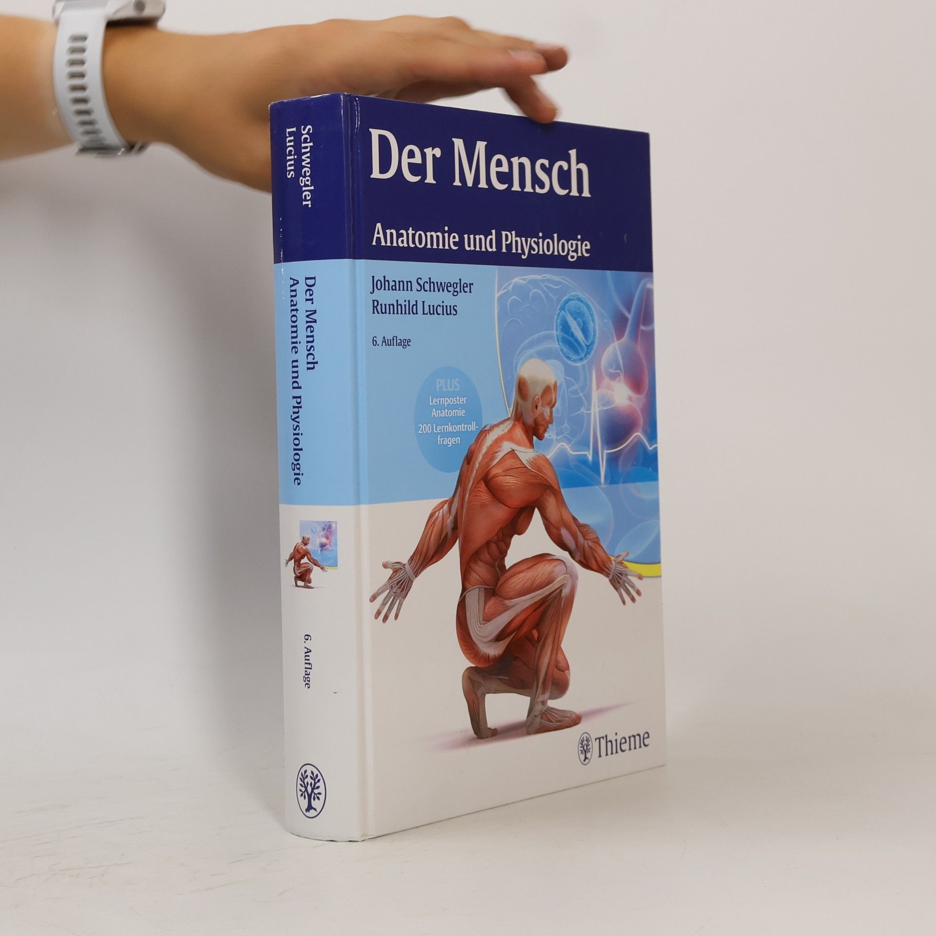 Johann S. Schwegler Der Mensch - Anatomie und Physiologie
