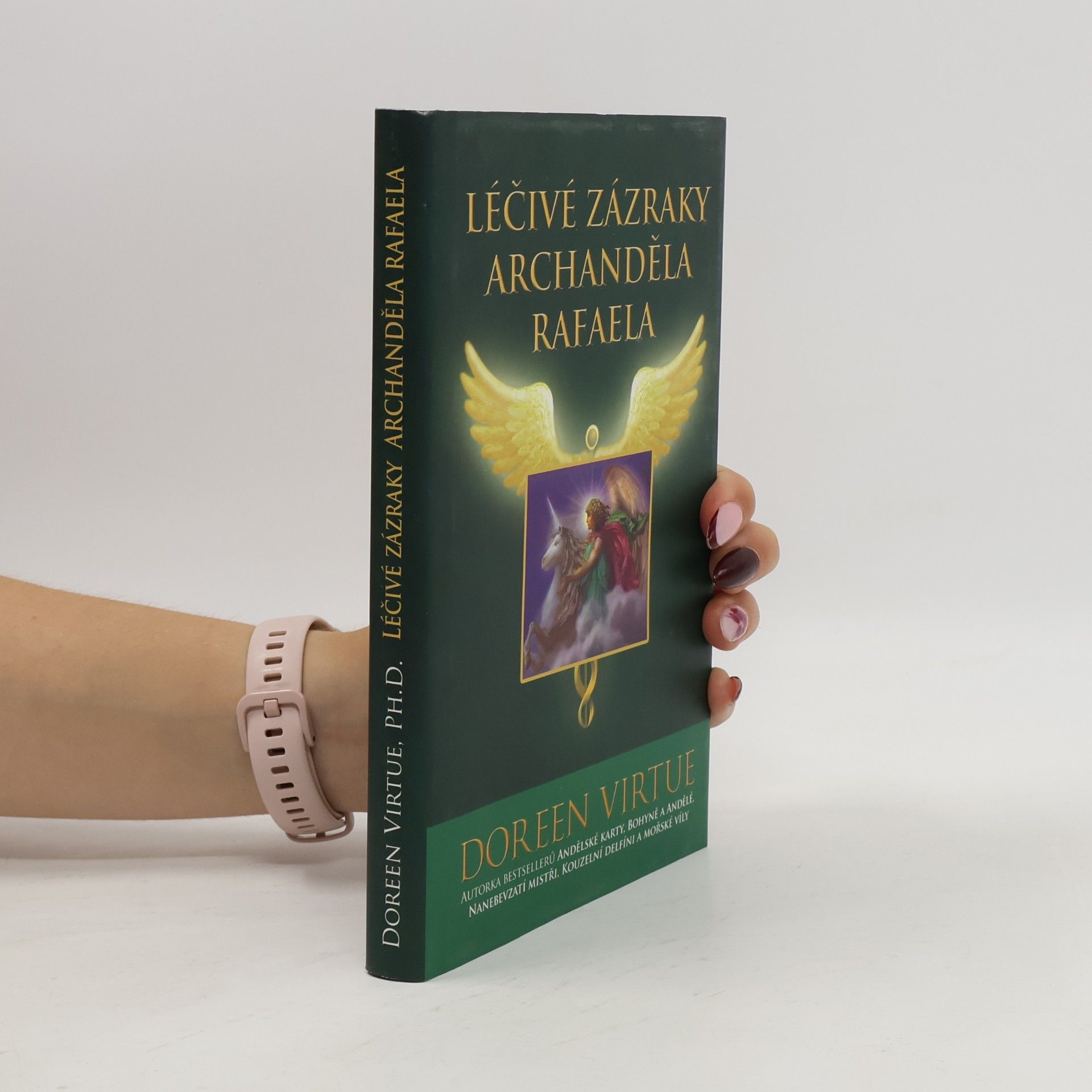 Doreen Virtue Léčivé zázraky archanděla Rafaela
