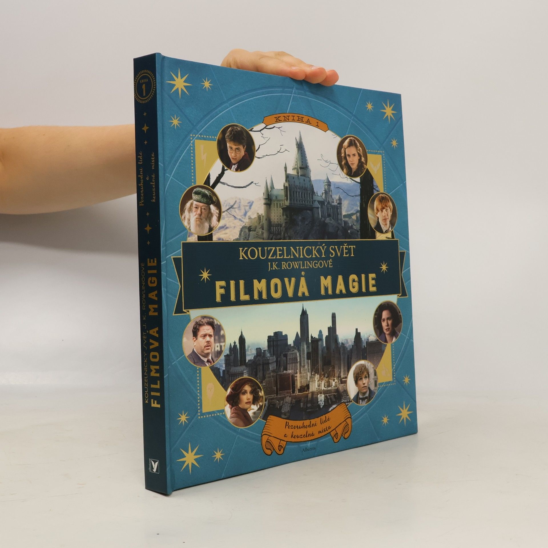 Kateřina Stupková Kouzelnický svět J. K. Rowlingové. Filmová magie 1
