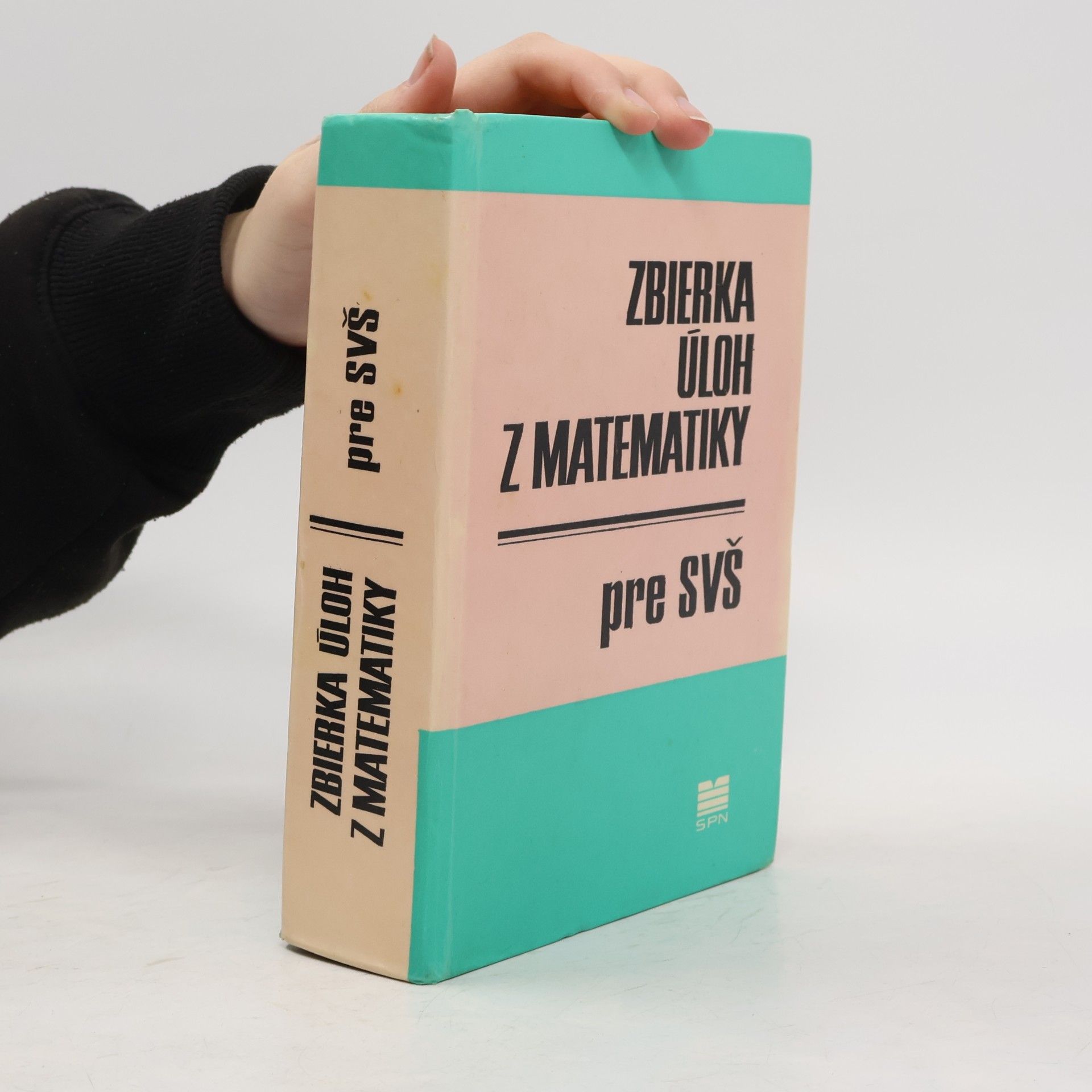Autorenkollektiv Zbierka úloh z matematiky pre SVŠ