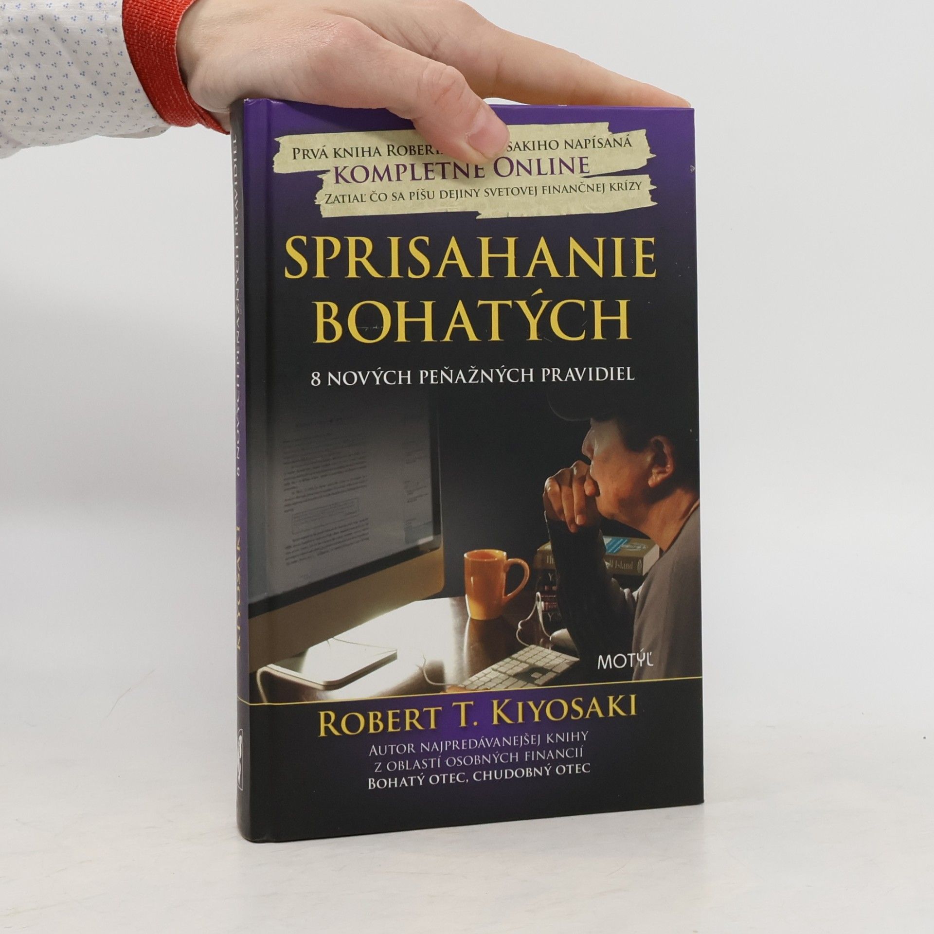 Robert Kiyosaki Sprisahanie bohatých – 8 nových peňažných pravidiel