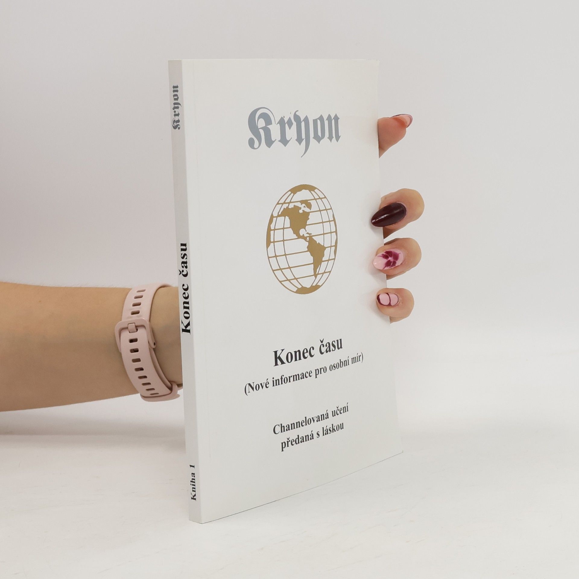 Lee Carroll Kryon. Konec času (Nové informace pro osobní mír). Channelovaná učení předaná s láskou