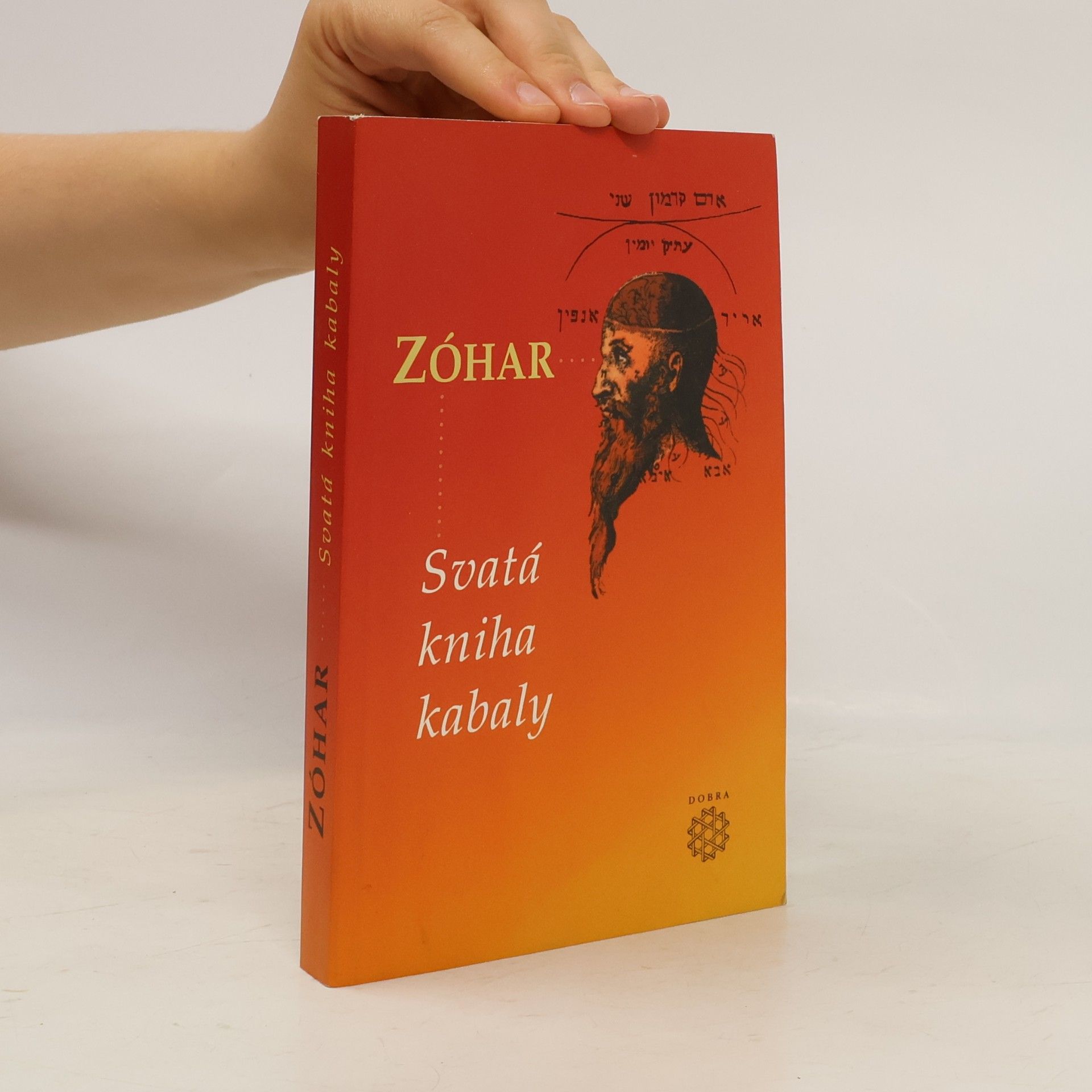 Kolektív autorov Zóhar: Svatá kniha kabaly