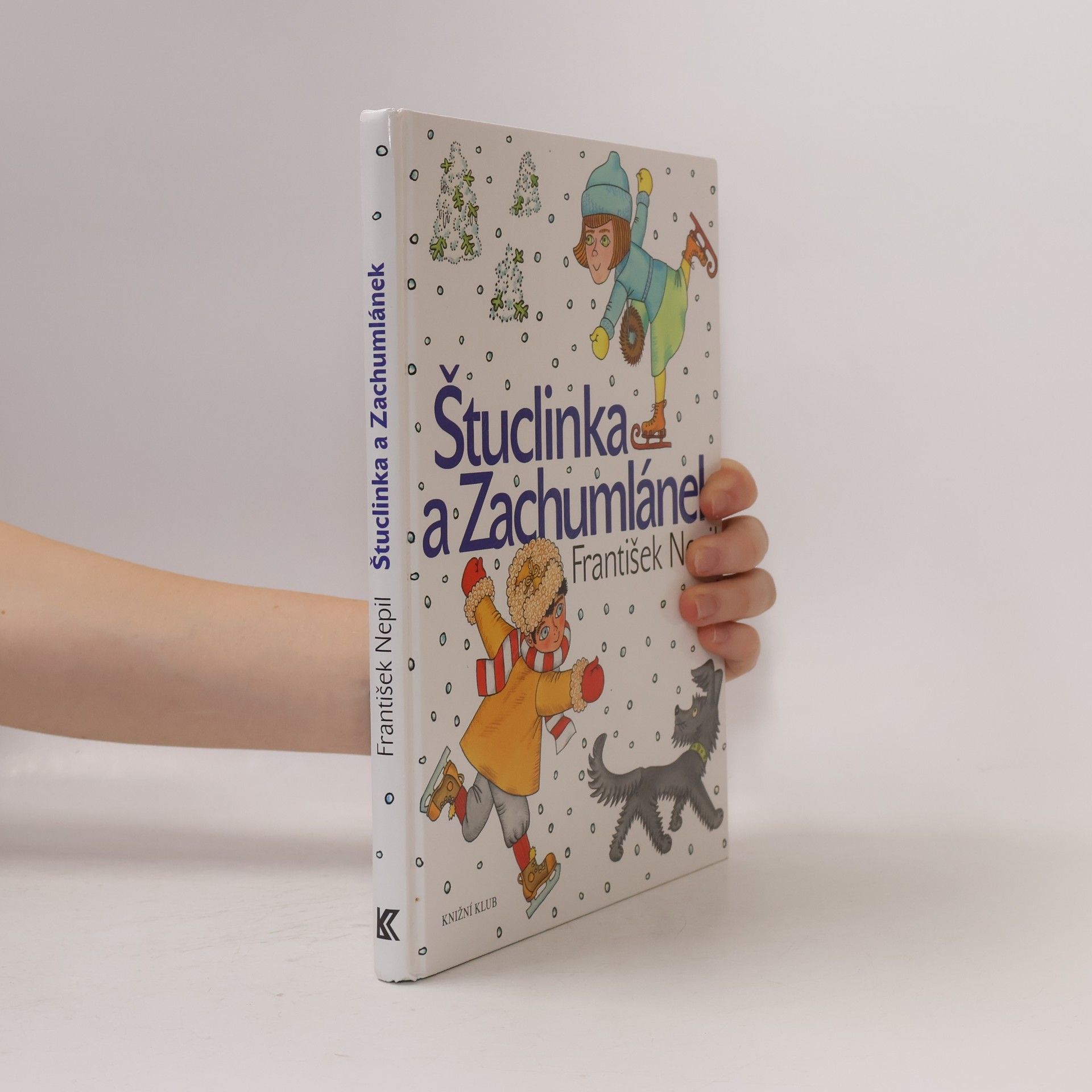František Nepil Štuclinka a Zachumlánek