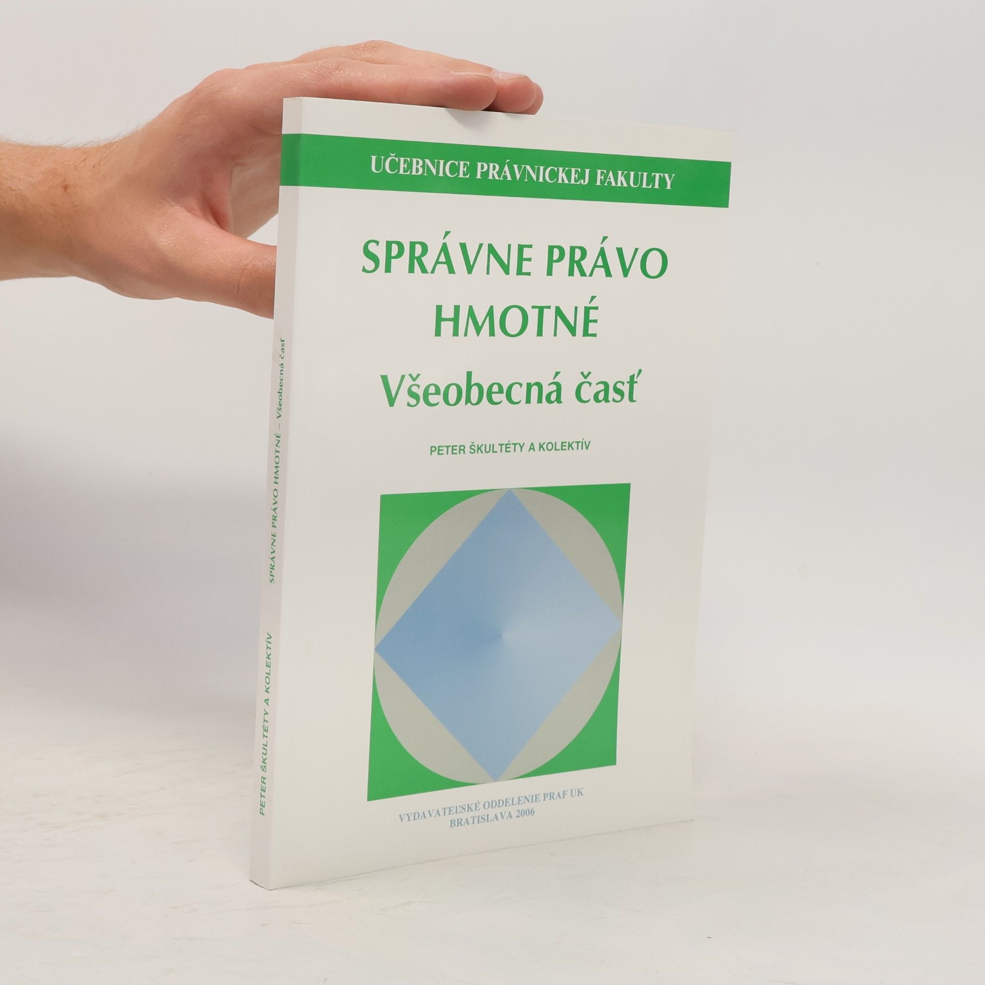 Peter Škultéty Správne právo hmotné : všeobecná časť