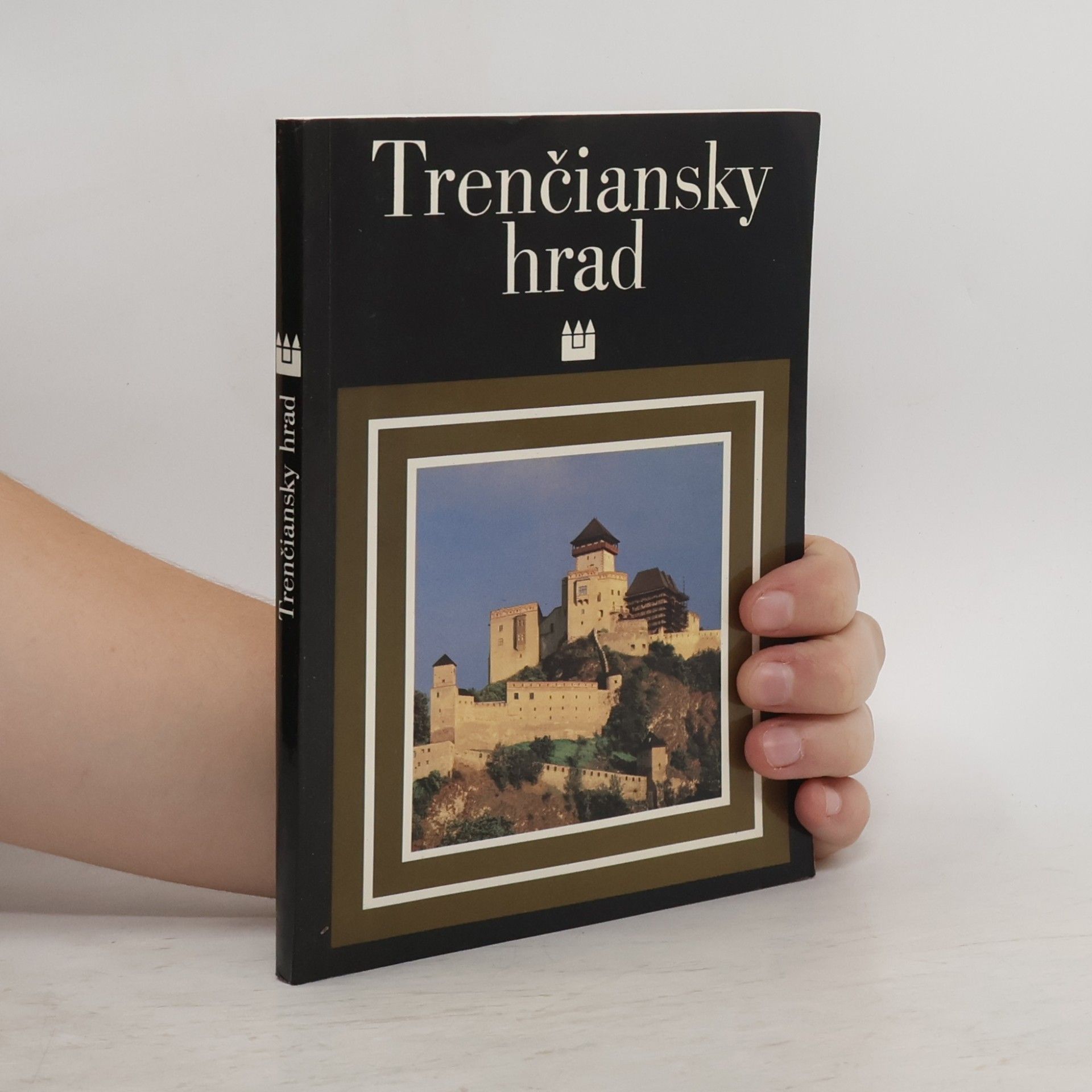 Ferdinand Brunovský Trenčiansky hrad